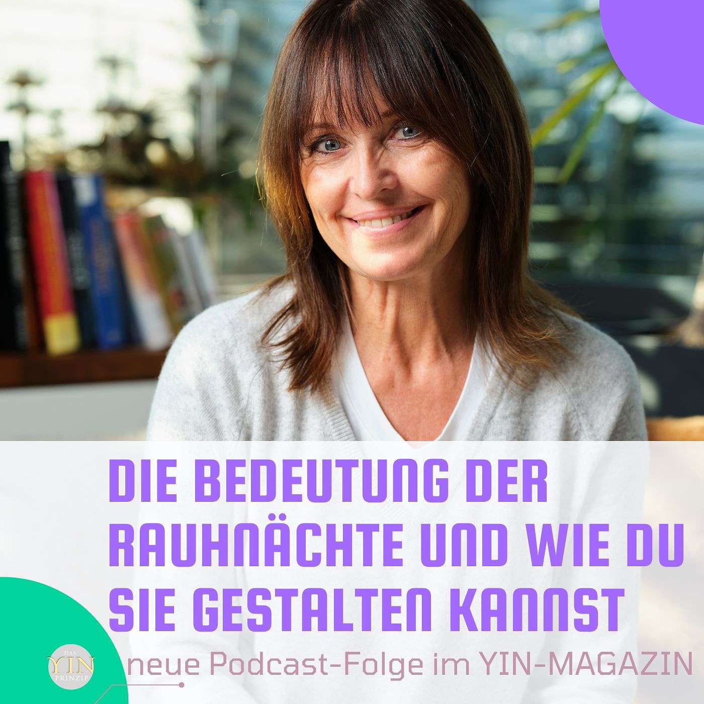 Yin-Magazin – Der Podcast für gelebte Weiblichkeit und bewusstes FrauSein