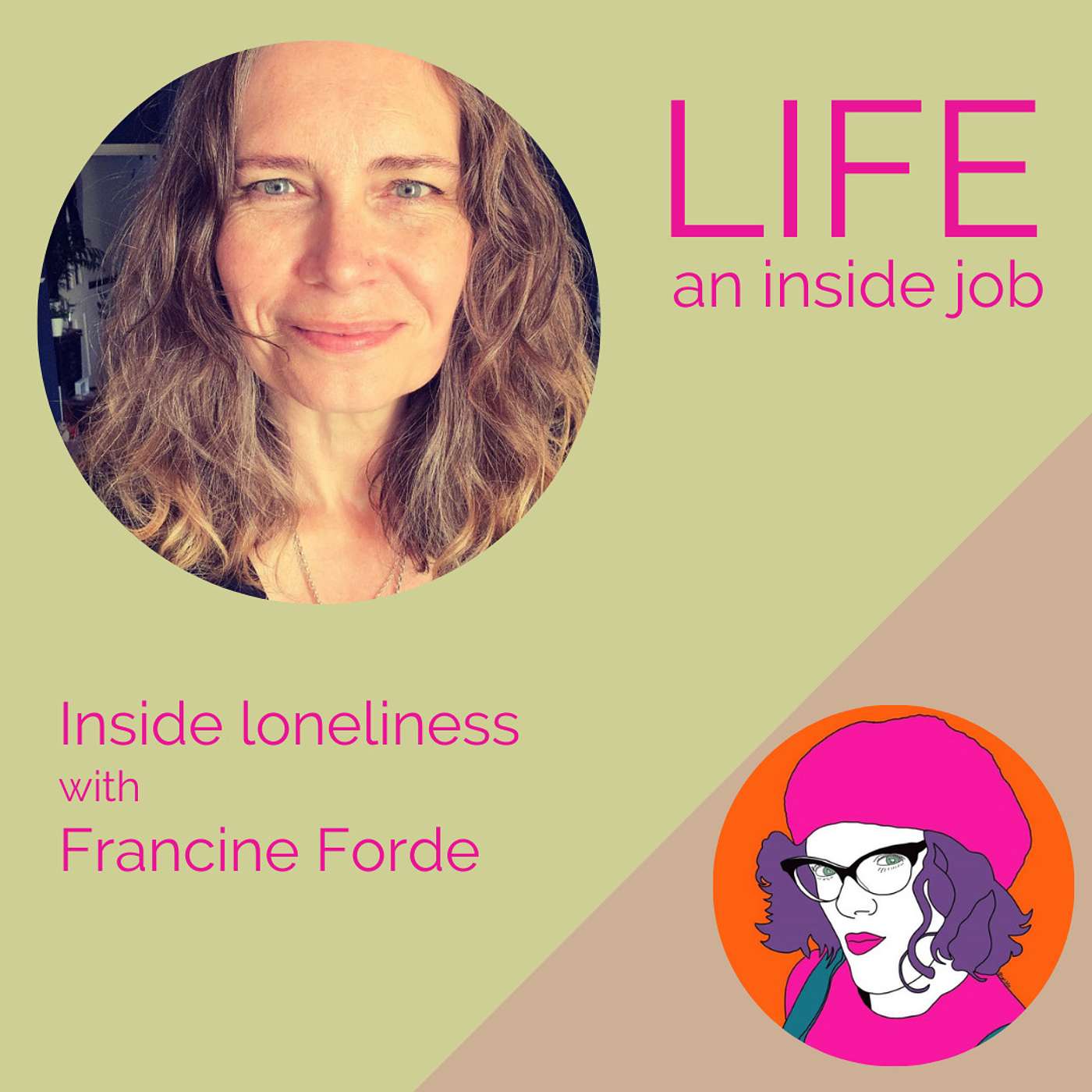 Inside loneliness with Francine Forde