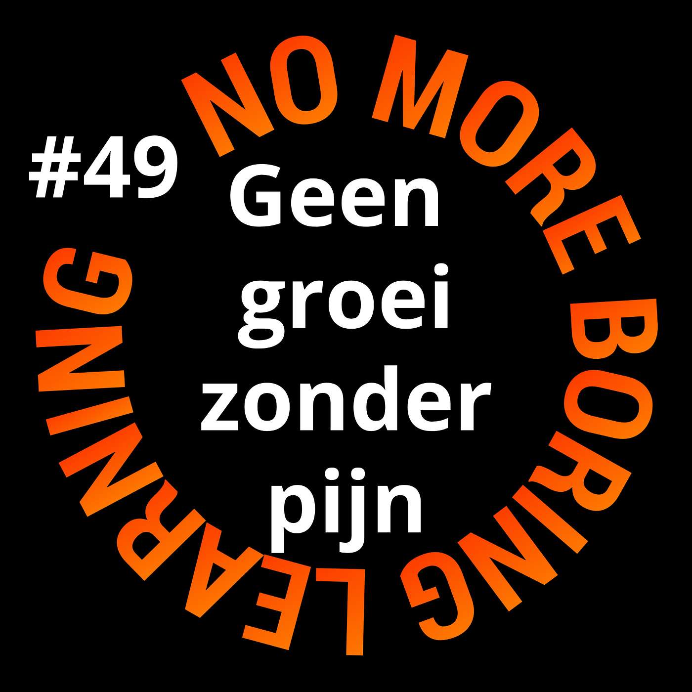 49. Pain + reflection = progress; maar waarom doen zo weinig mensen het?