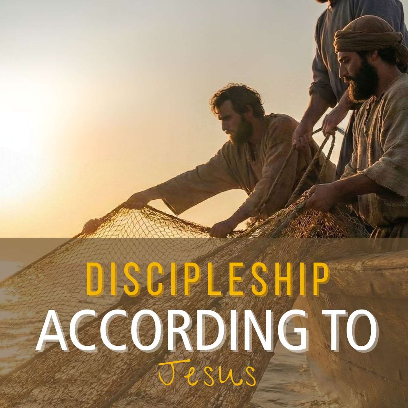 Discipleship According to Jesus | Part 1 episode artwork