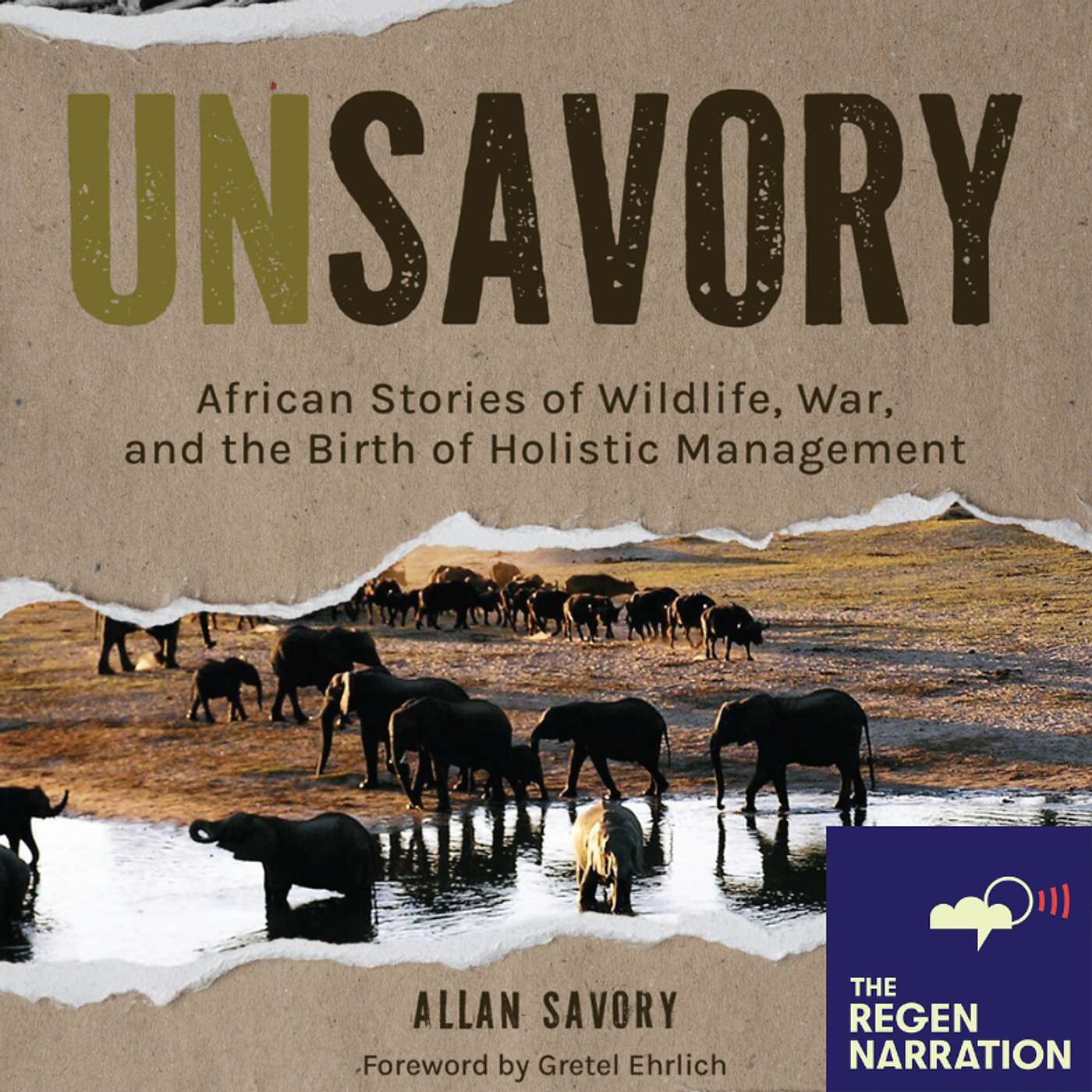 Unsavory Origins: Allan Savory’s Memoir, Holistic Management & A Life Without Blame Unsavory Origins: Allan Savory’s Memoir, Holistic Management & A Life Without Blame