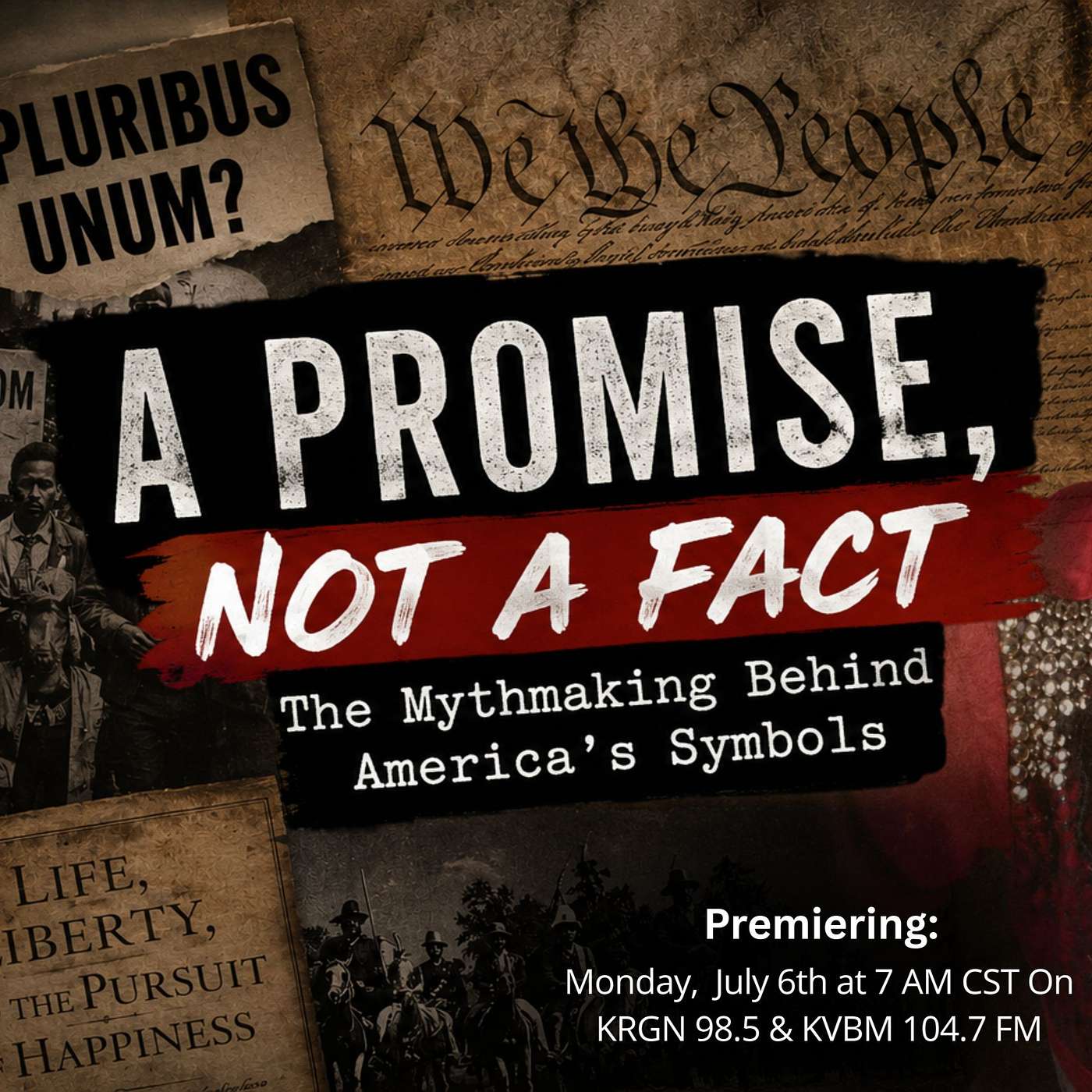 A Promise, Not a Fact — The Mythmaking Behind America's Symbols episode artwork