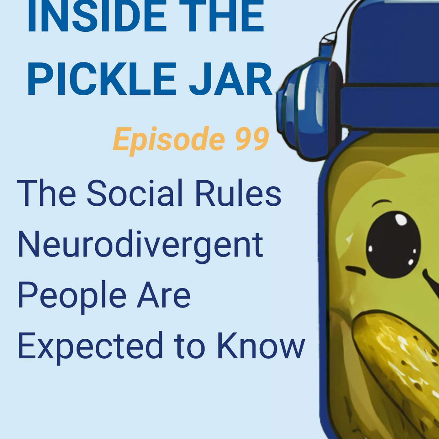 The Social Rules Neurodivergent People Are Expected to Know episode artwork