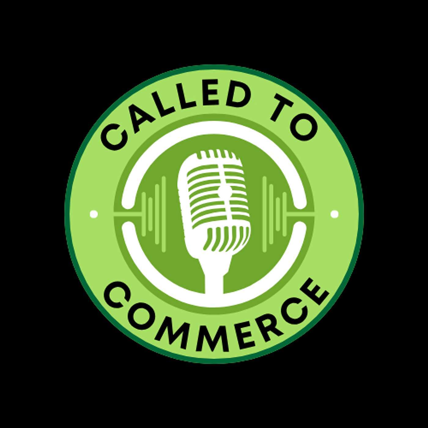 Called to Commerce
