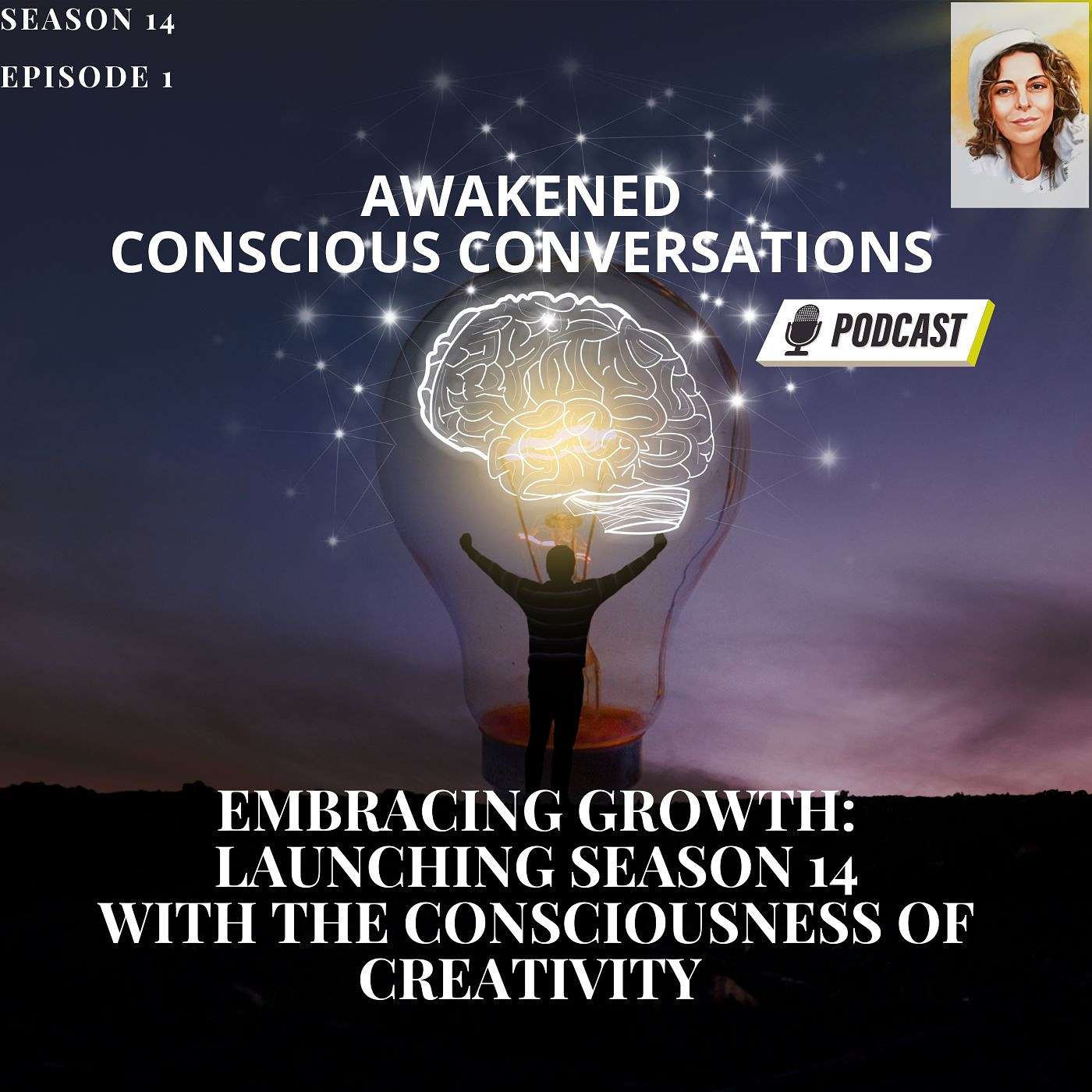 Embracing Growth: Launching Season 14 with The Consciousness of Creativity and Guided Meditation