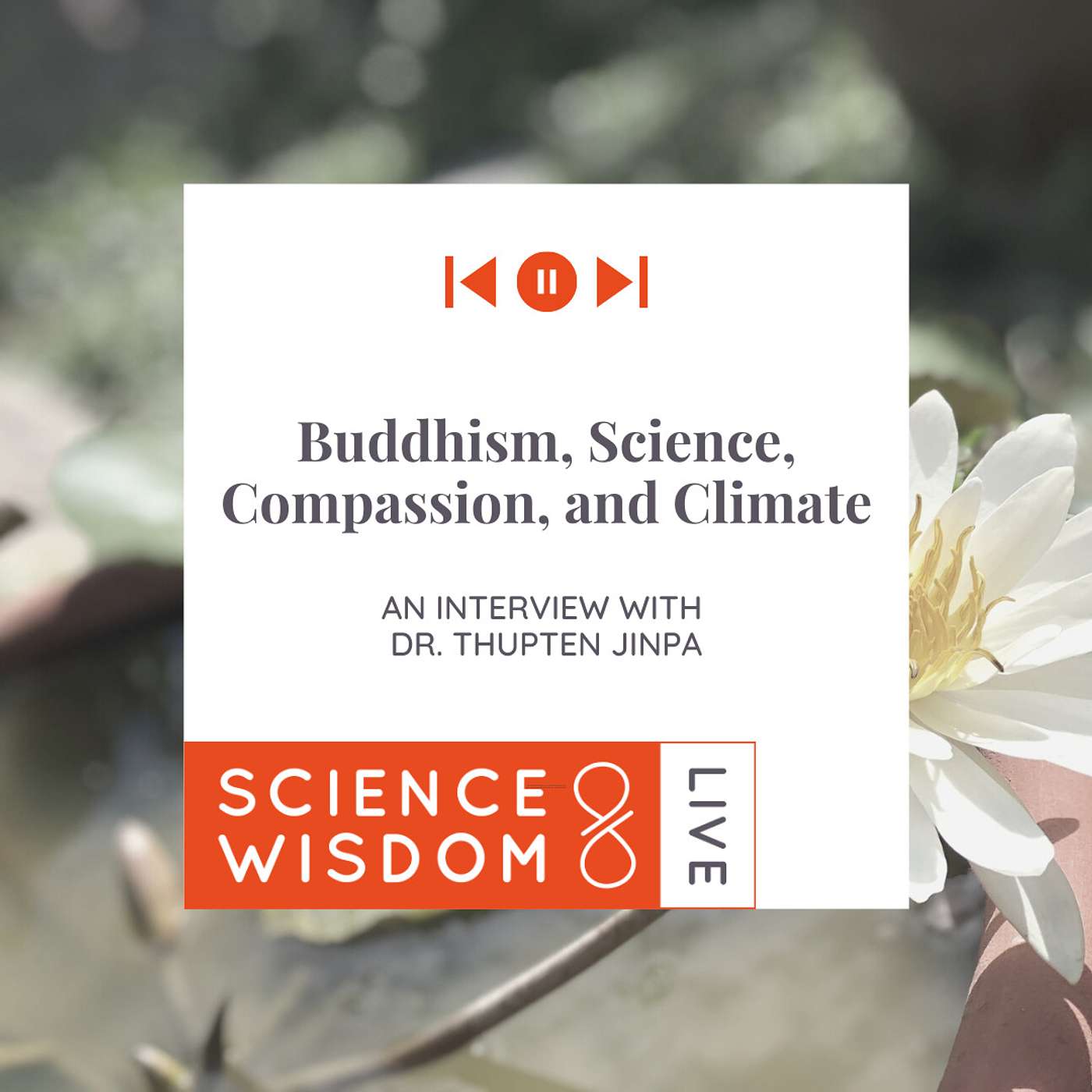 Science & Wisdom LIVE