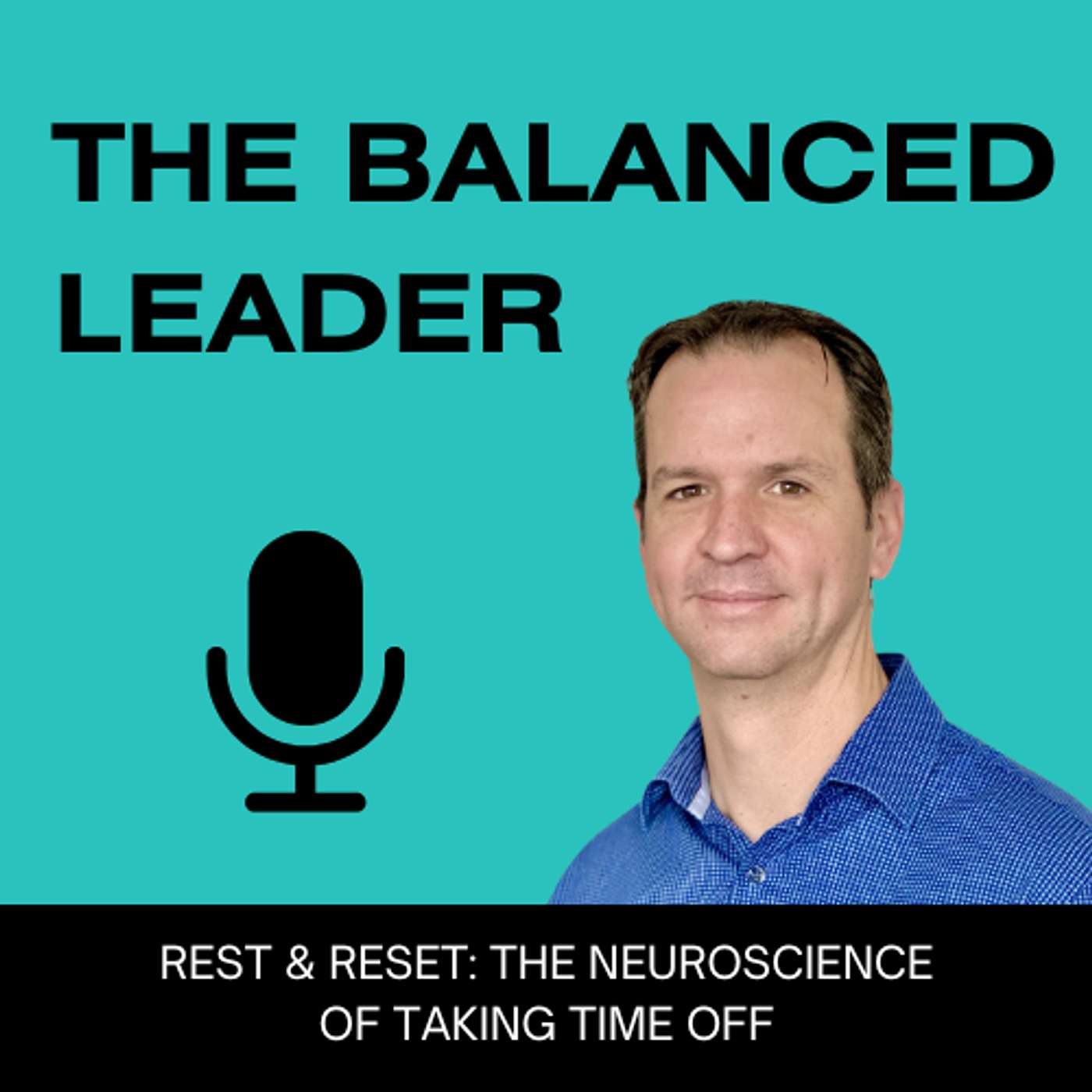 Rest & Reset: The Neuroscience of Taking Time Off