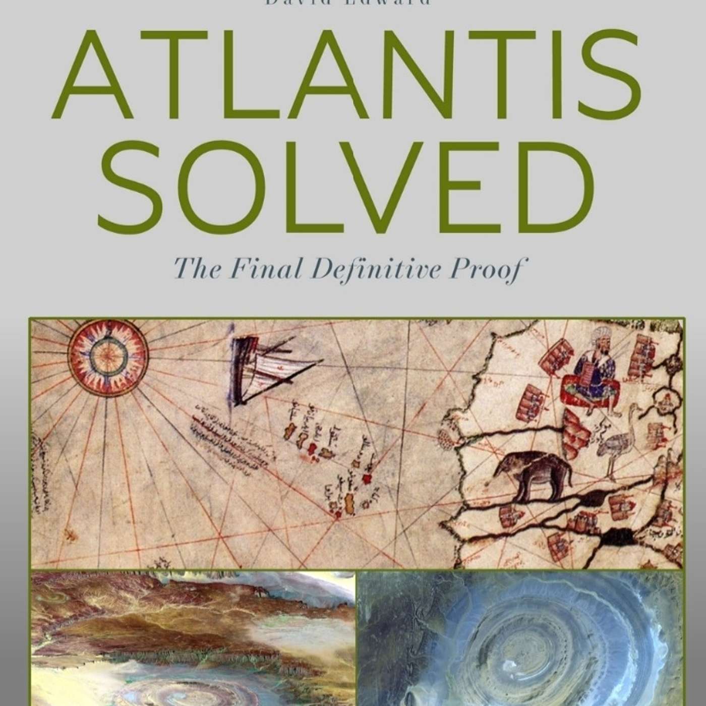 David Edward -- Atlantis Solved