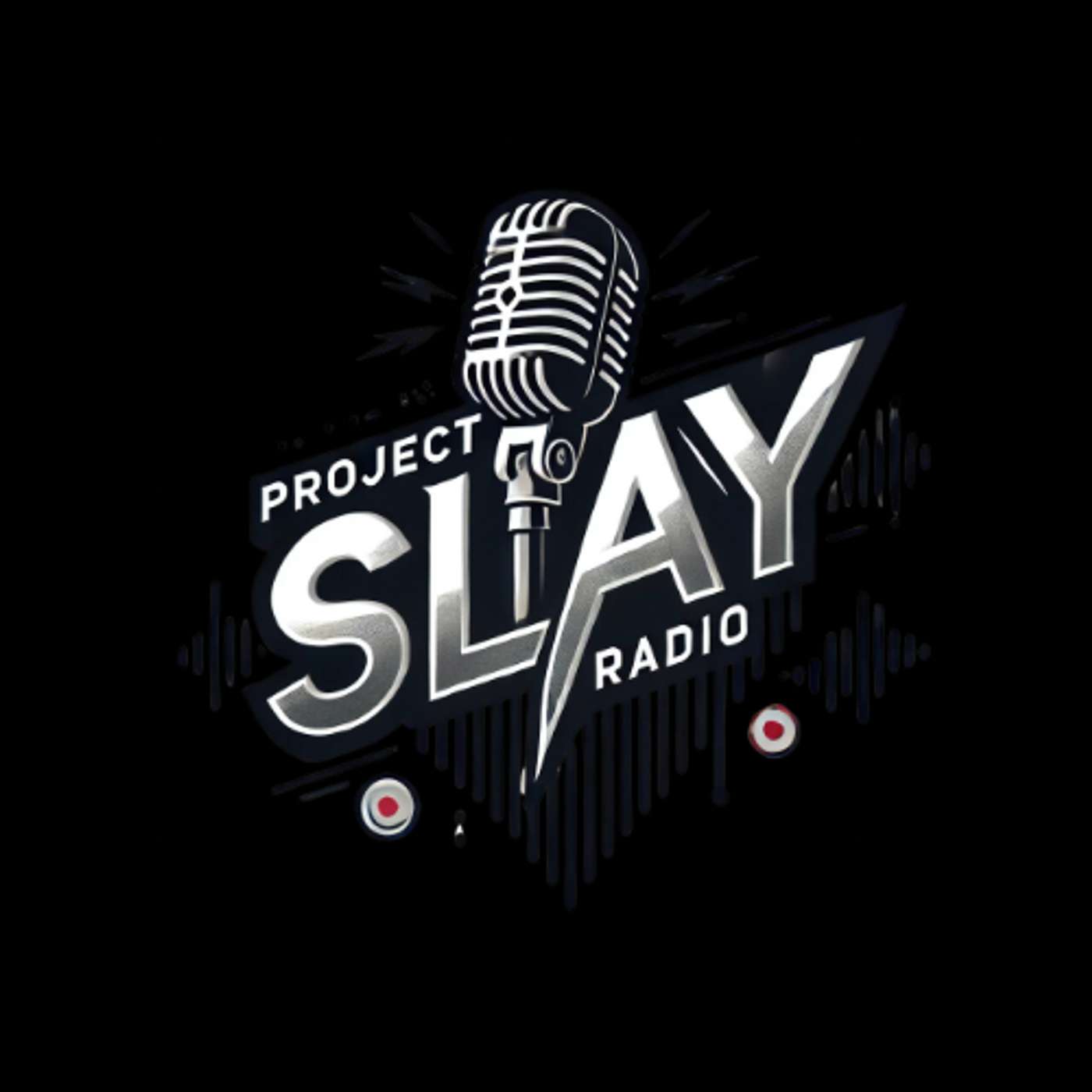 Project Slay Radio