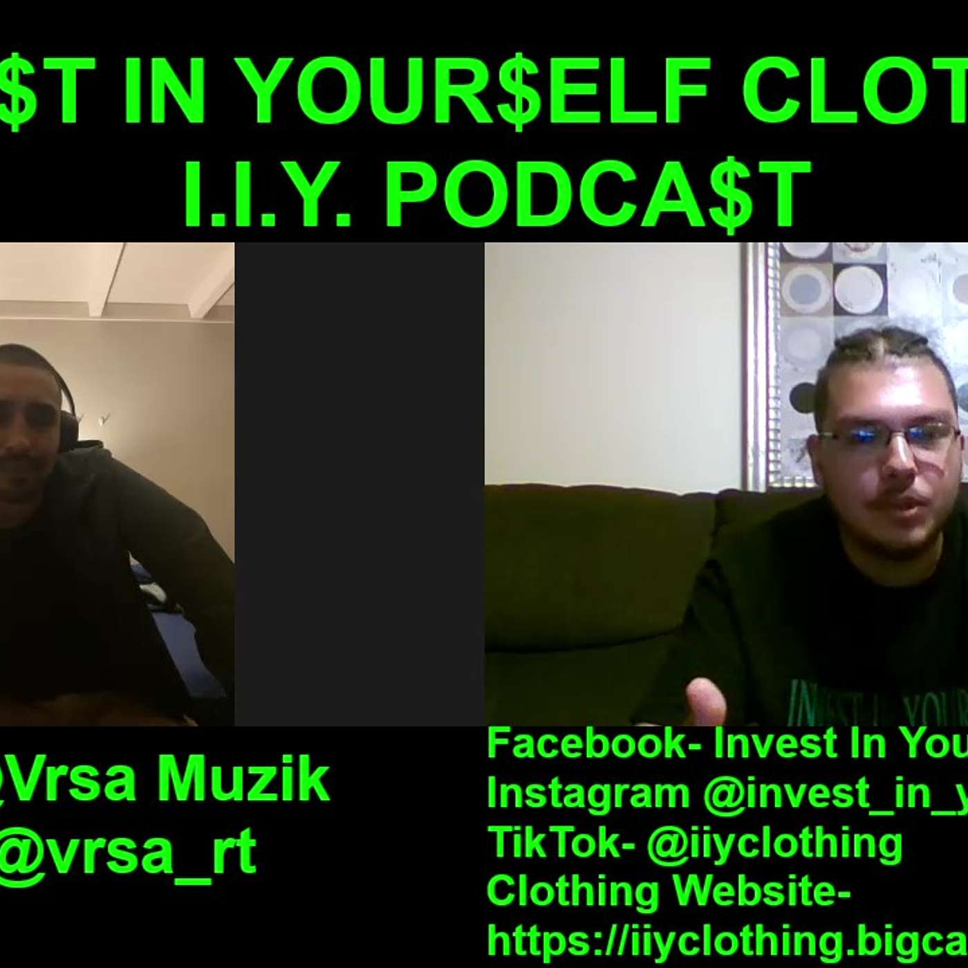 I.I.Y. Podcast Featuring Vrsa  (Rap Artist, Represent for Hispanics, & Speaking the truth ) (56) episode artwork