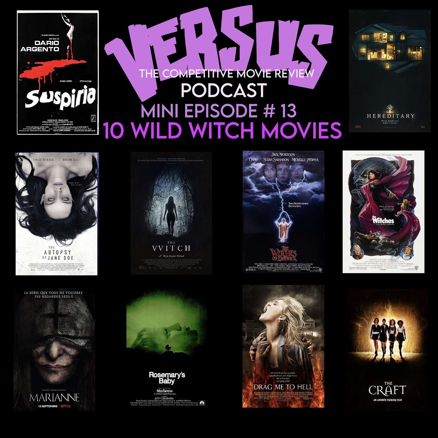 Versus Mini Episode # 13: 10 Wild Witch Movies episode artwork