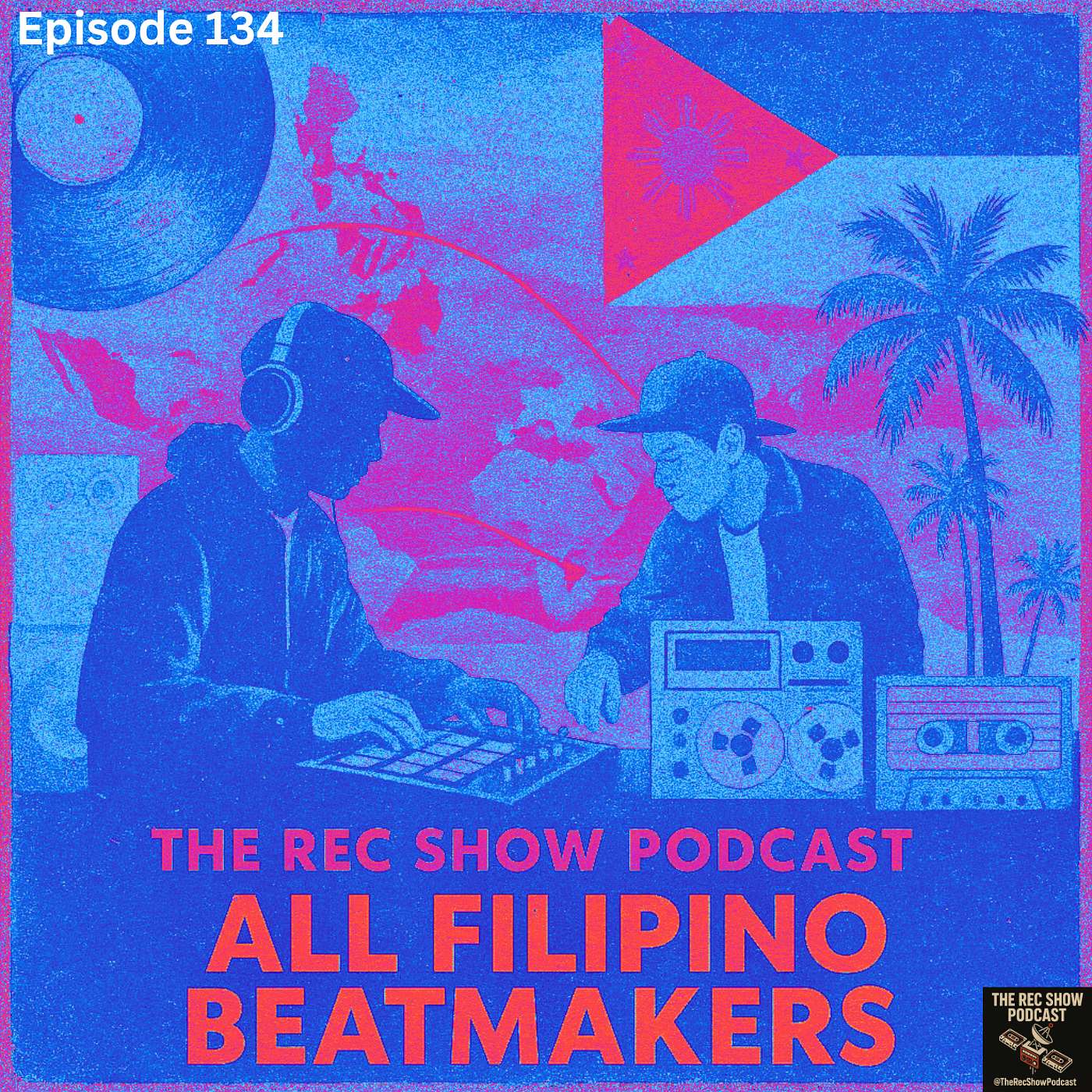 #134 - Global Filipino Beatmakers Edition (Part 1)