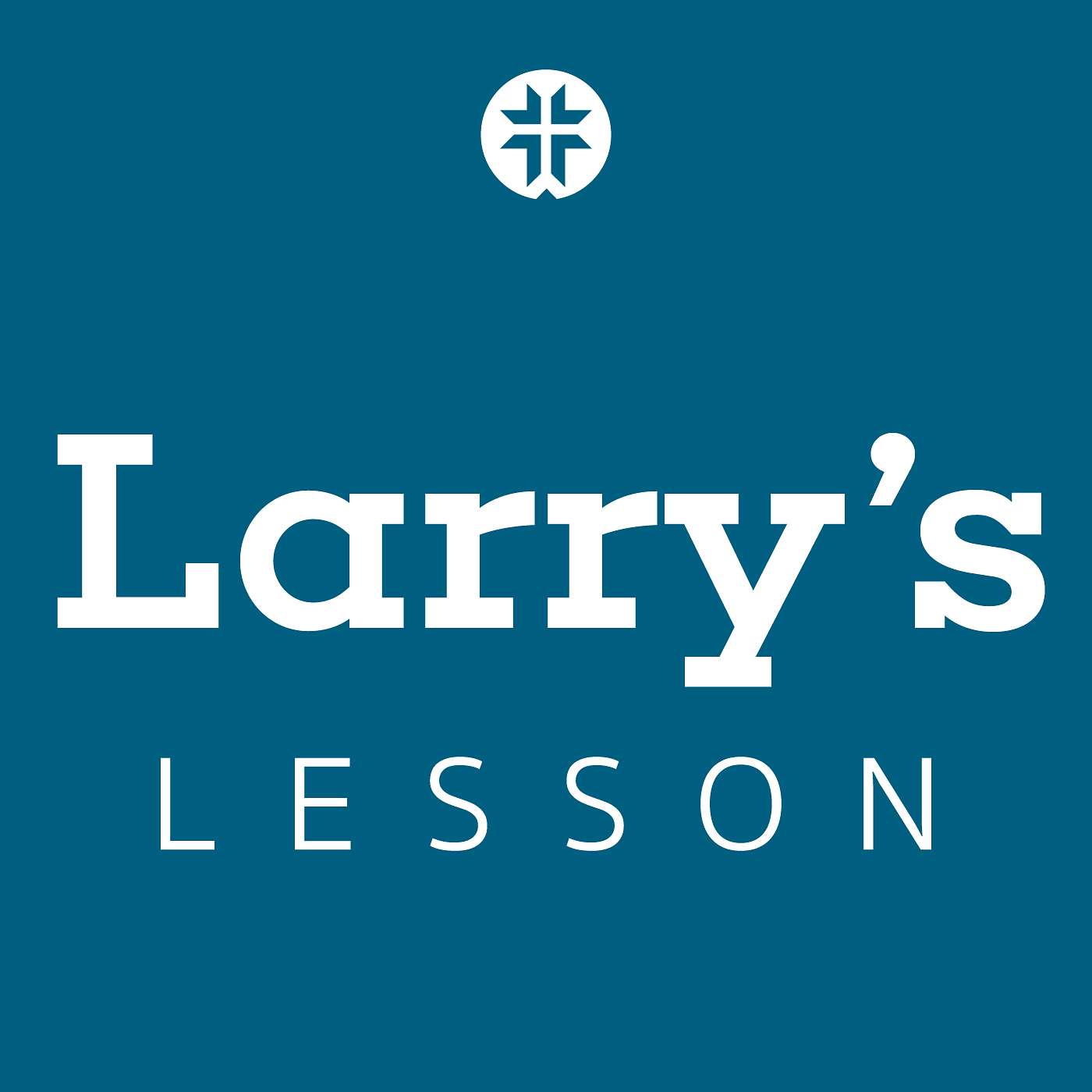 Larry Lesson Numbers 20, October 5, 2025