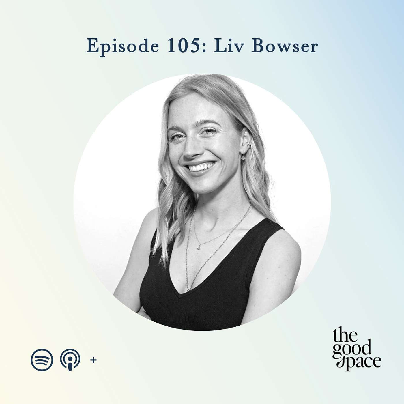 Setting Boundaries and Exercising Mental Fitness: Empowering Your Best Self with Liv Bowser, CEO & Founder of Liberate