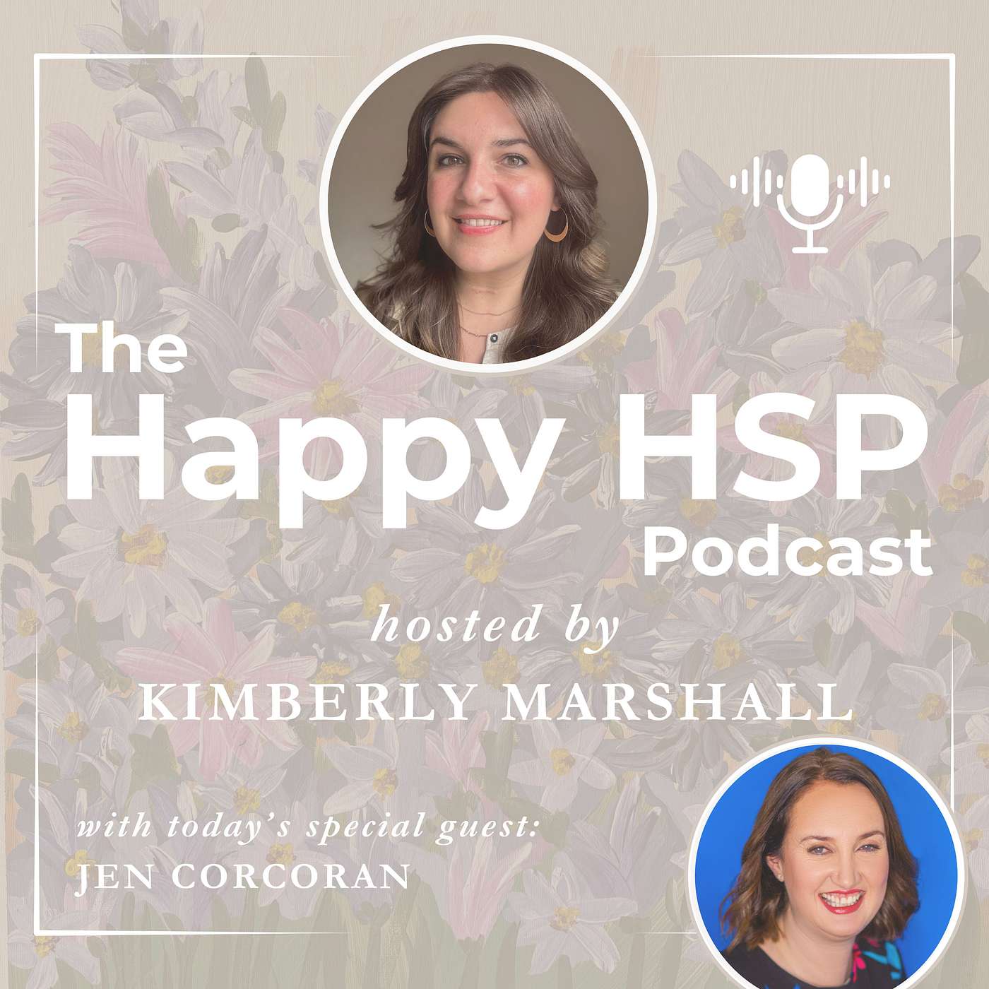 Heart-Led Networking, Authentic Connection, and LinkedIn for HSPs with Jen Corcoran Heart-Led Networking, Authentic Connection, and LinkedIn for HSPs with Jen Corcoran
