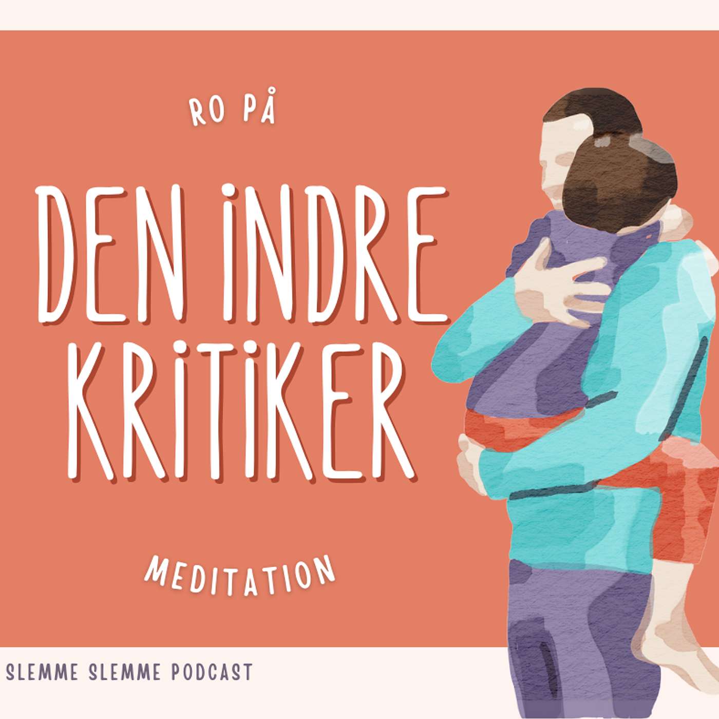Meditation: Ro på den indre kritiker