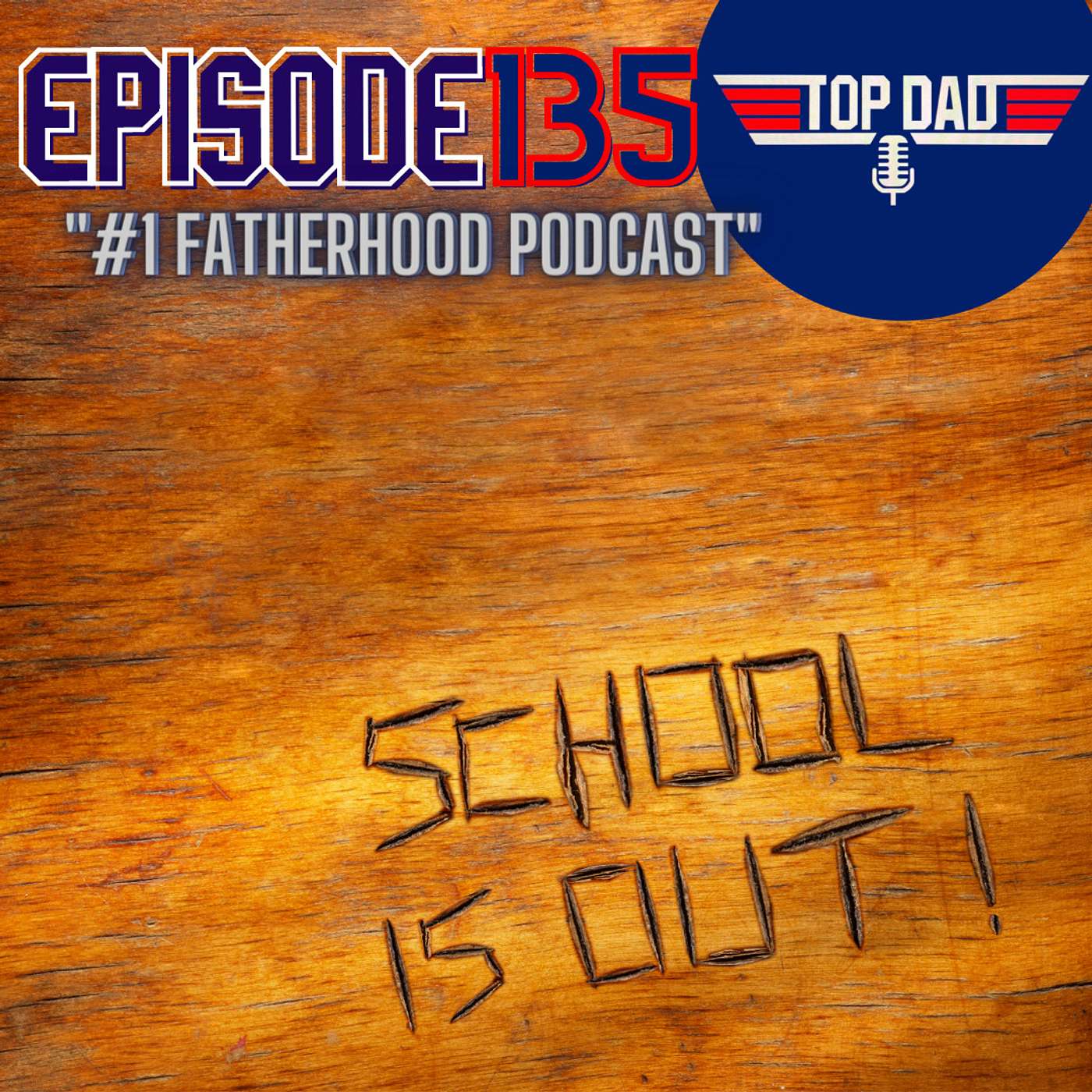 School's out for Summer! episode artwork
