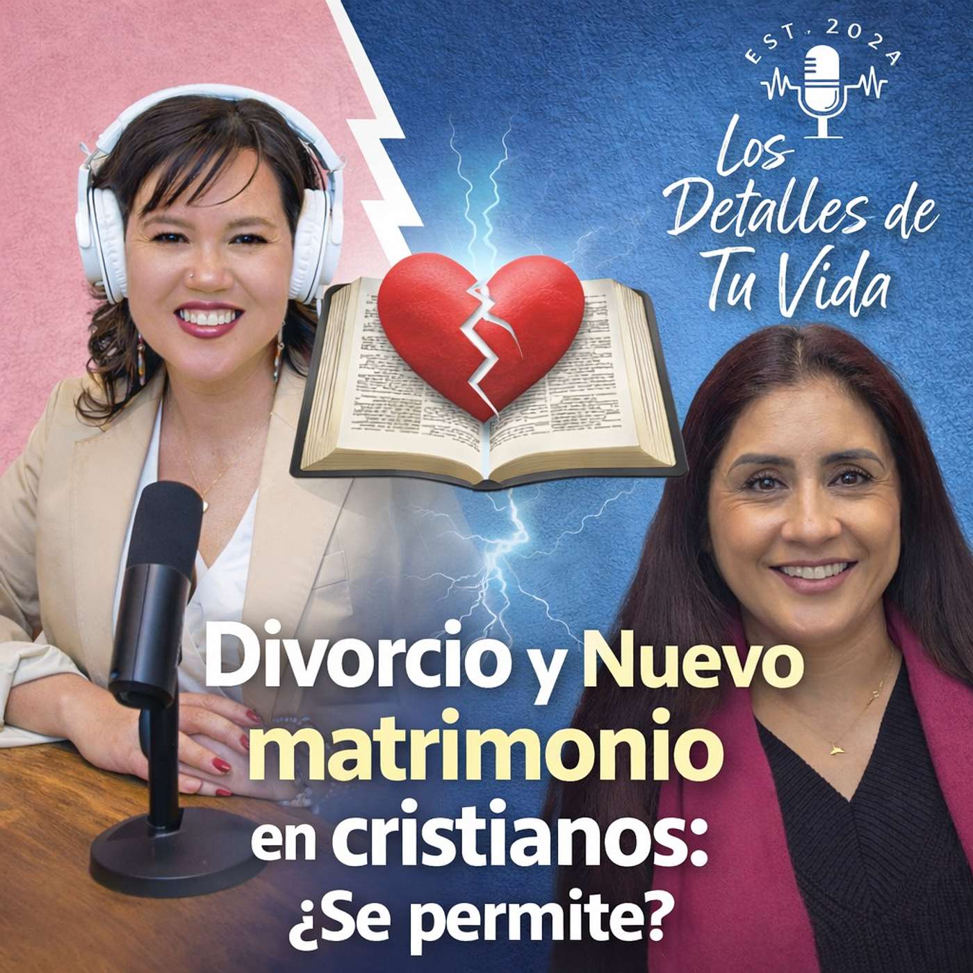 Ep. 66 Divorcio y nuevo matrimonio en cristianos: ¿Se permite?