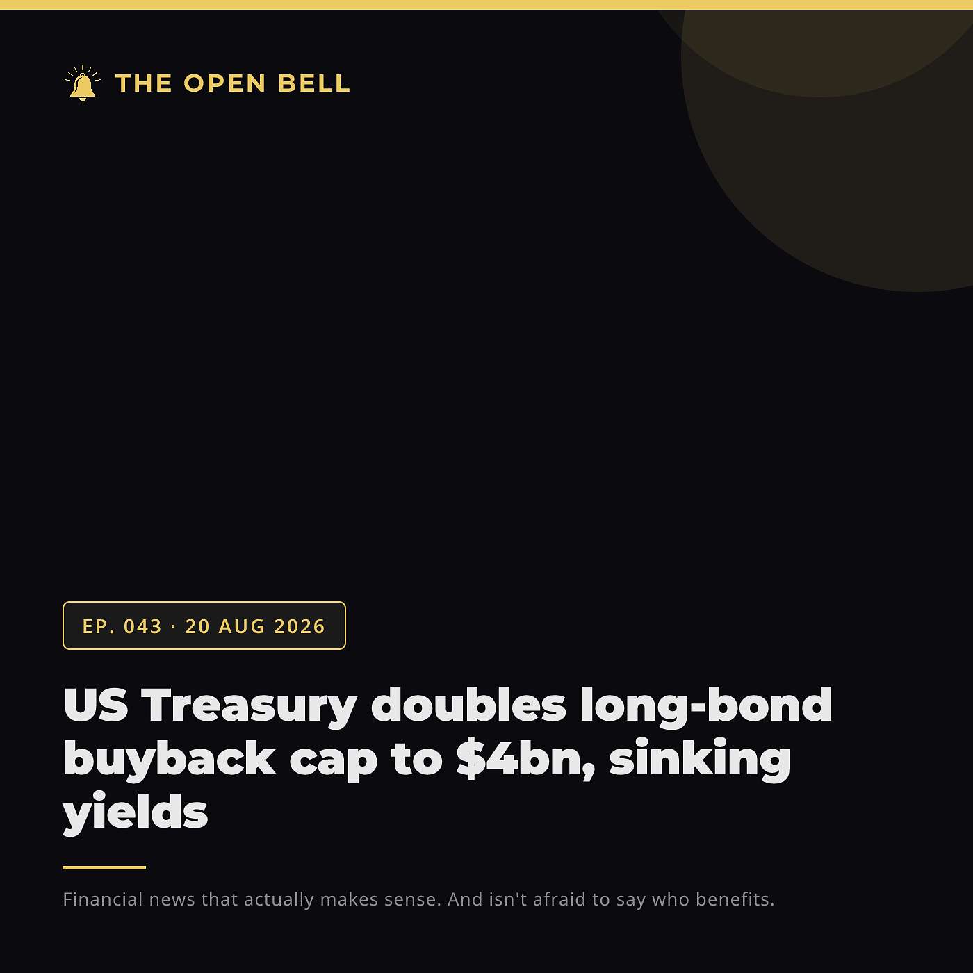 The Open Bell — Ep. 043 — 20 Aug 2026 episode artwork
