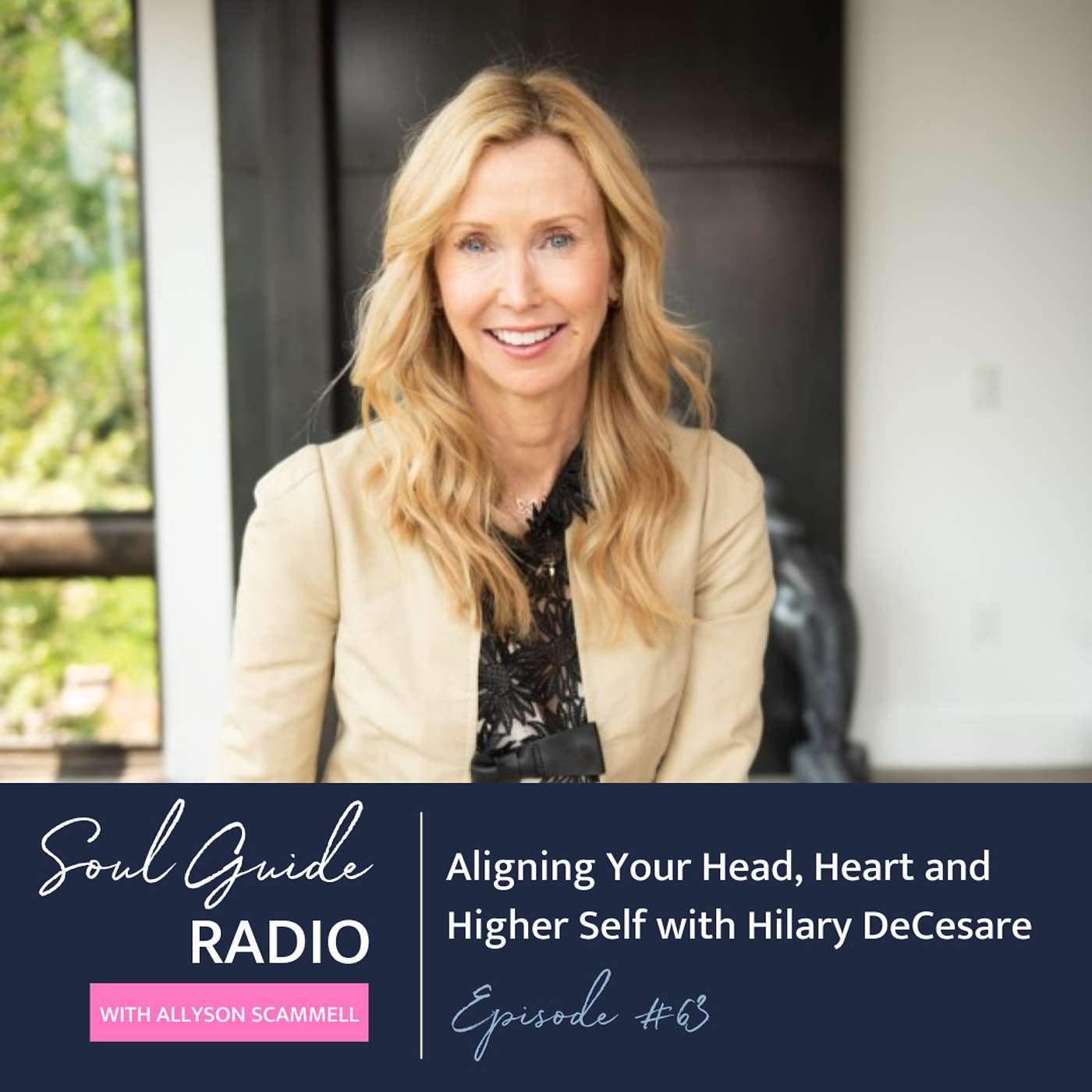 Soul Guide Radio with Allyson Scammell