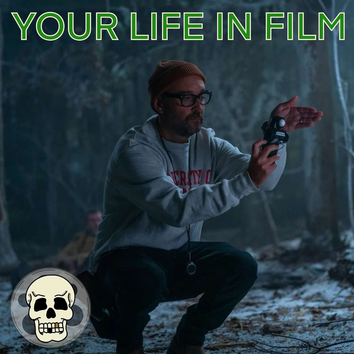 Your life in film