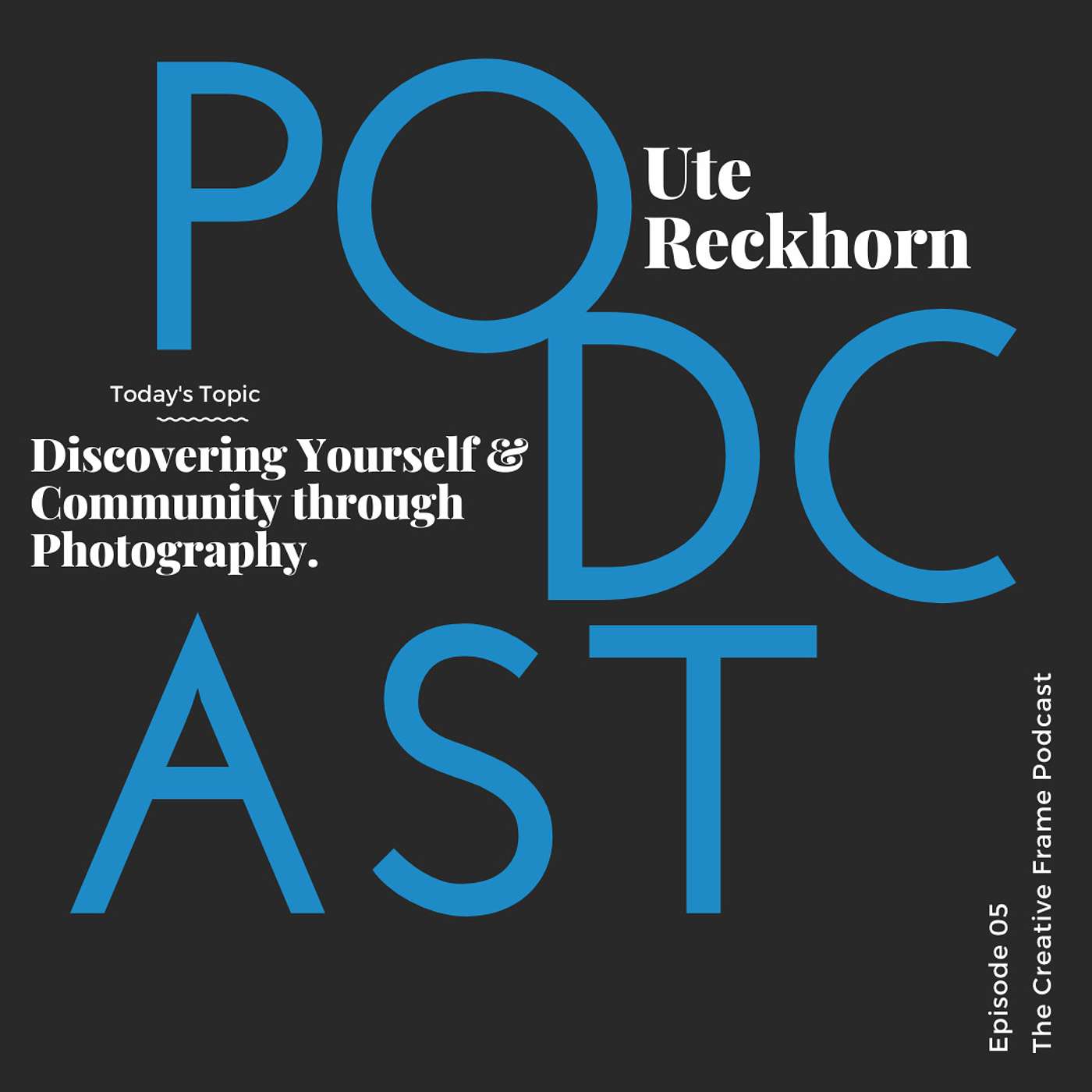 The Creative Frame - A Photography Podcast