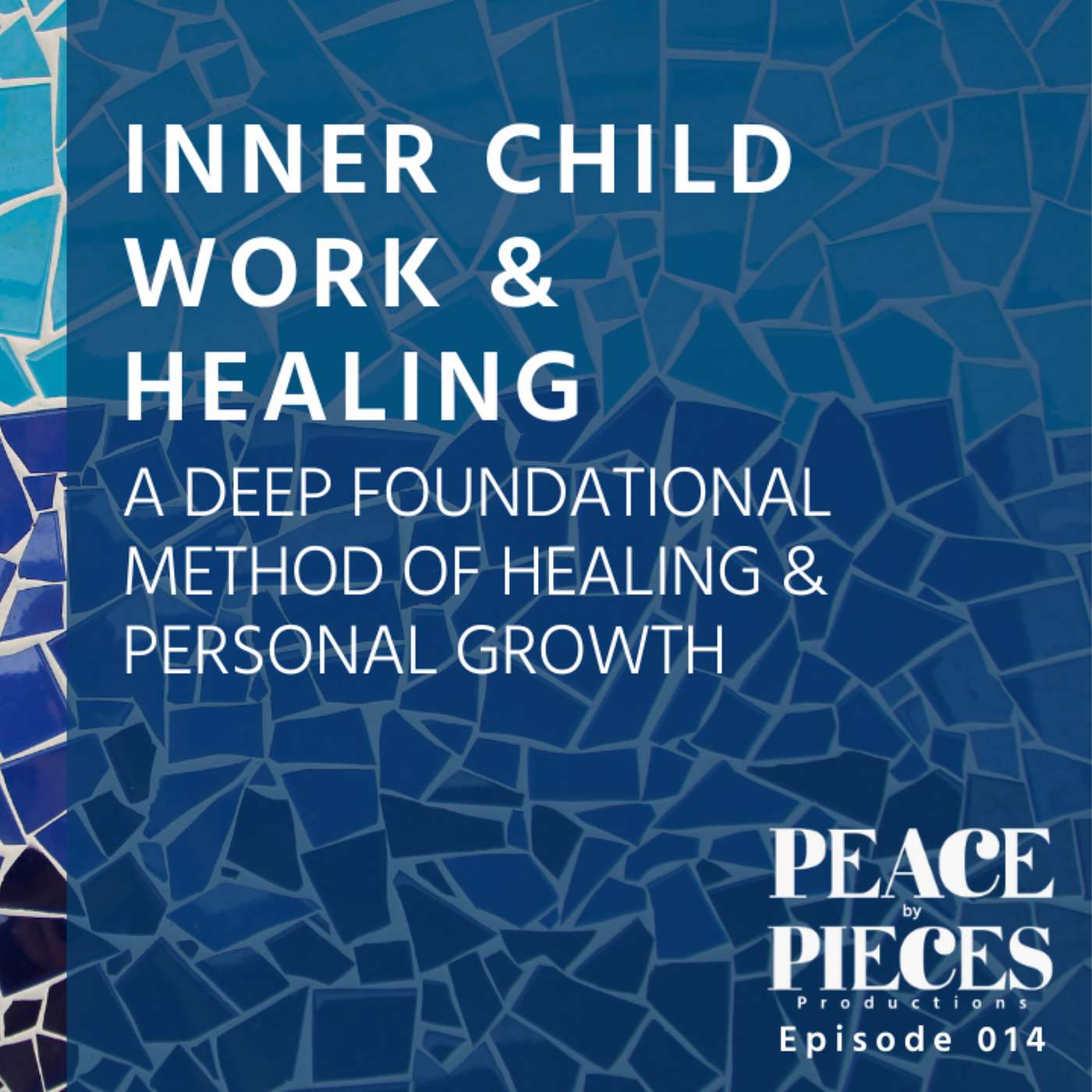 EP014 // Inner Child Work // Inner Child Healing // Getting in touch with your Inner Child