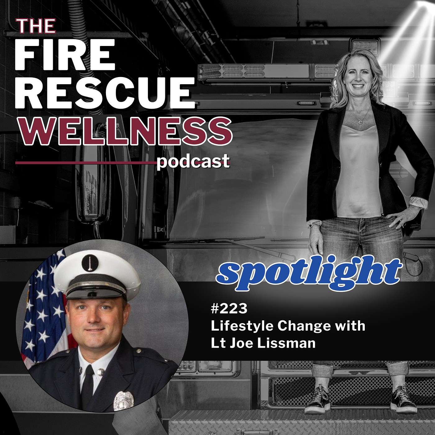 Episode 223 Spotlight: Lifestyle Change with Lt Joe Lissman