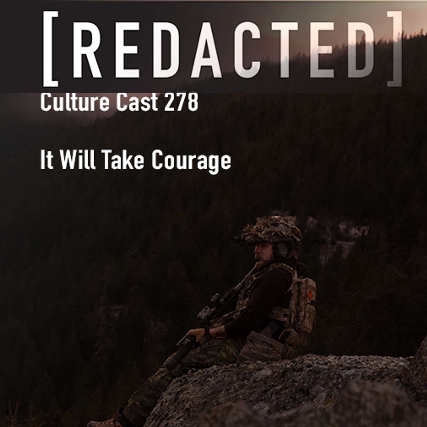 278: It Will Take Courage