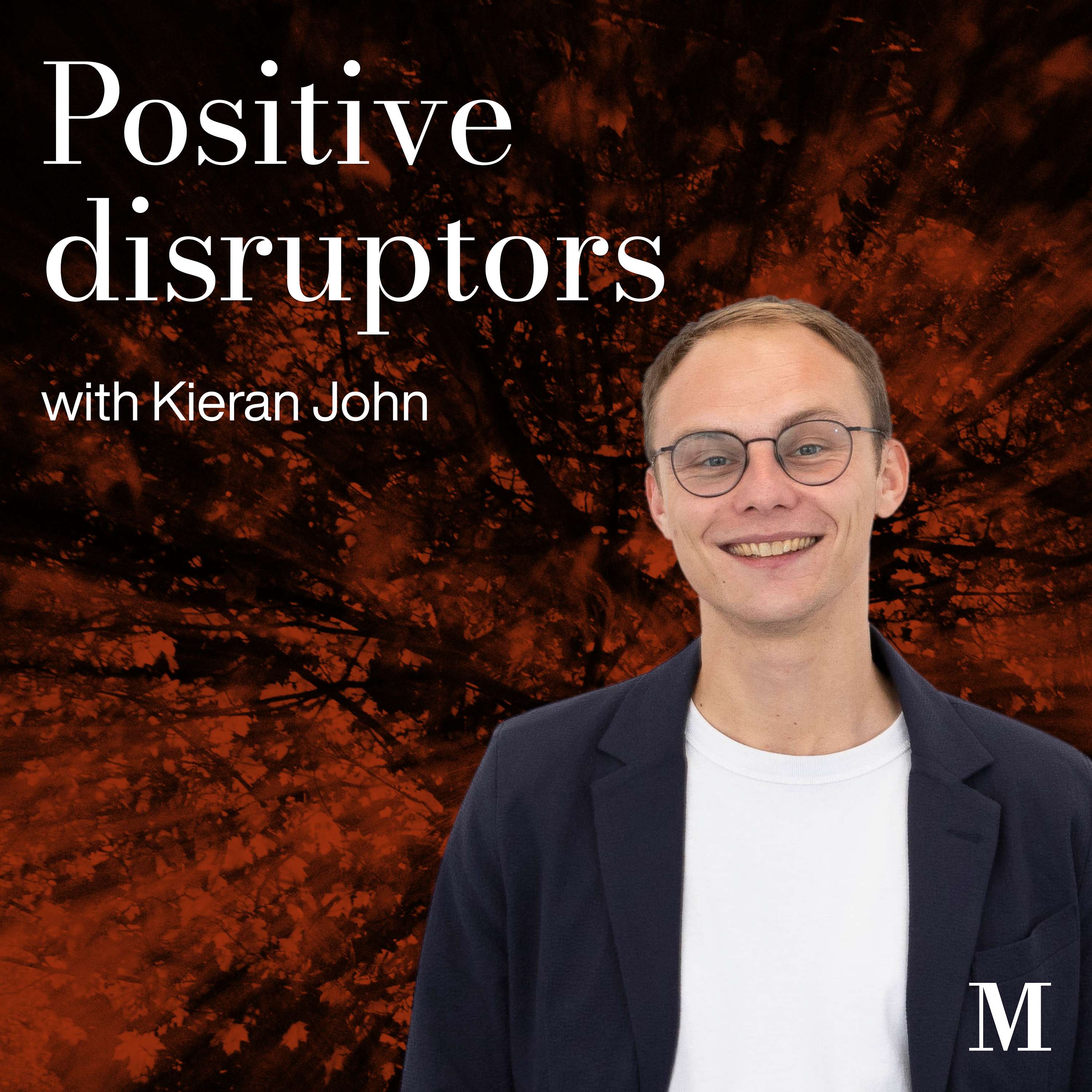 Positive Disruptors