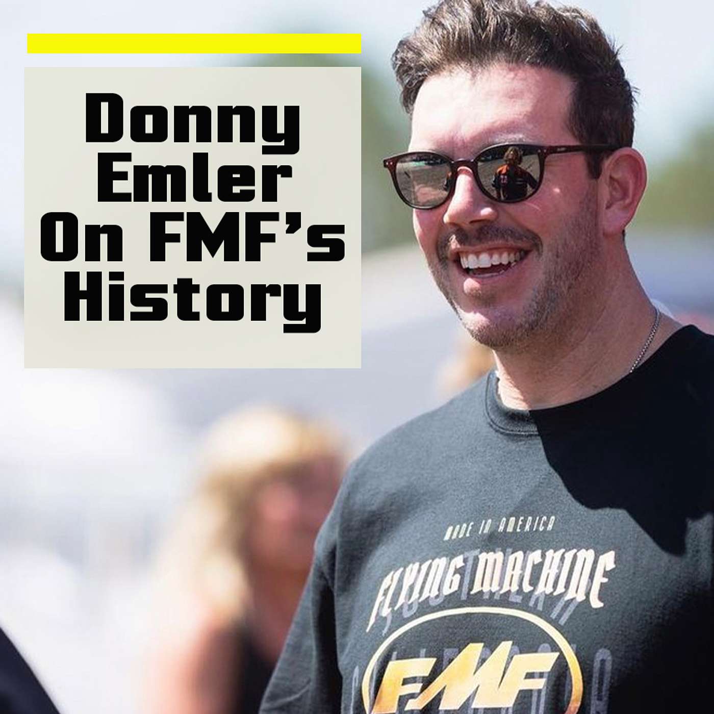 My Dad Was Going to the Races....To Let Marty Smith Use His Bike | Donny Emler Jr. on FMF Racing's Early Years