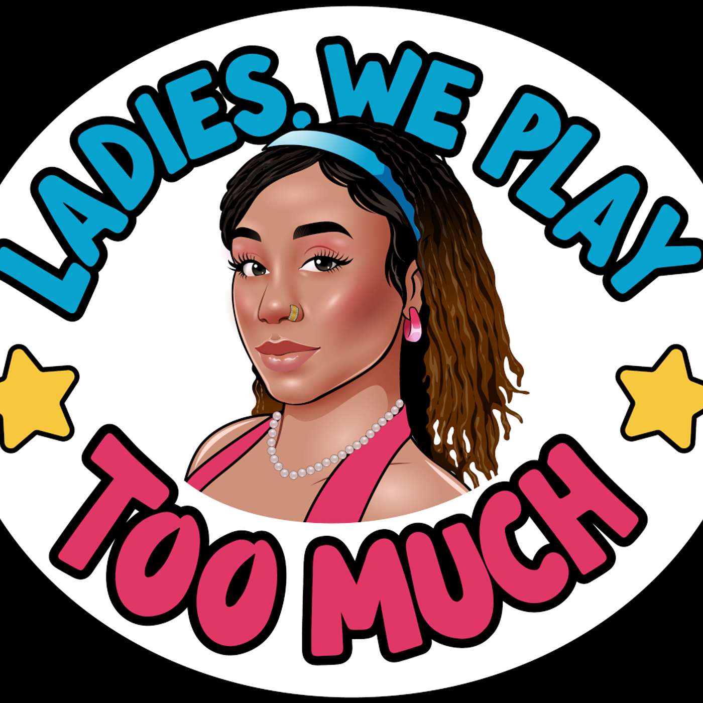 Ladies, We Play Too Much cover art