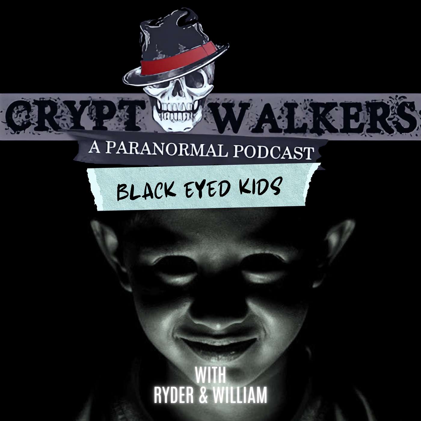 08: The Legend of: The Black Eyed Kids 08: The Legend of: The Black Eyed Kids