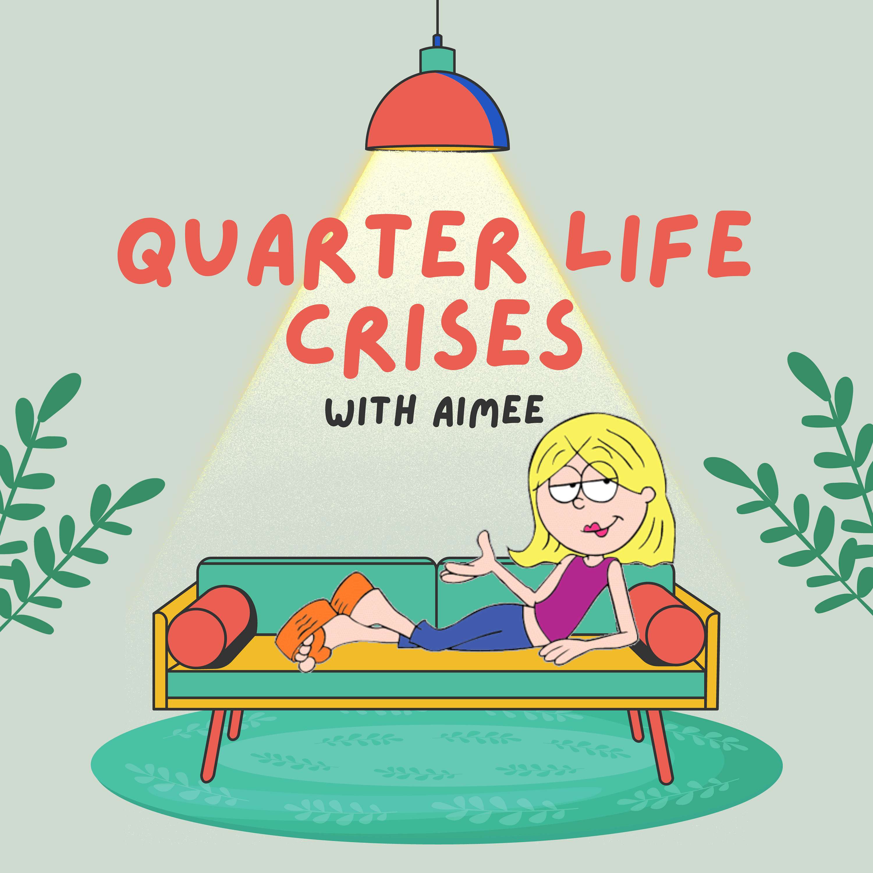Quarter Life Crises podcast artwork