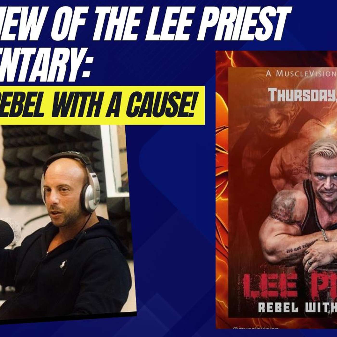 My review of the Lee Priest Documentary: Rebel with a Cause