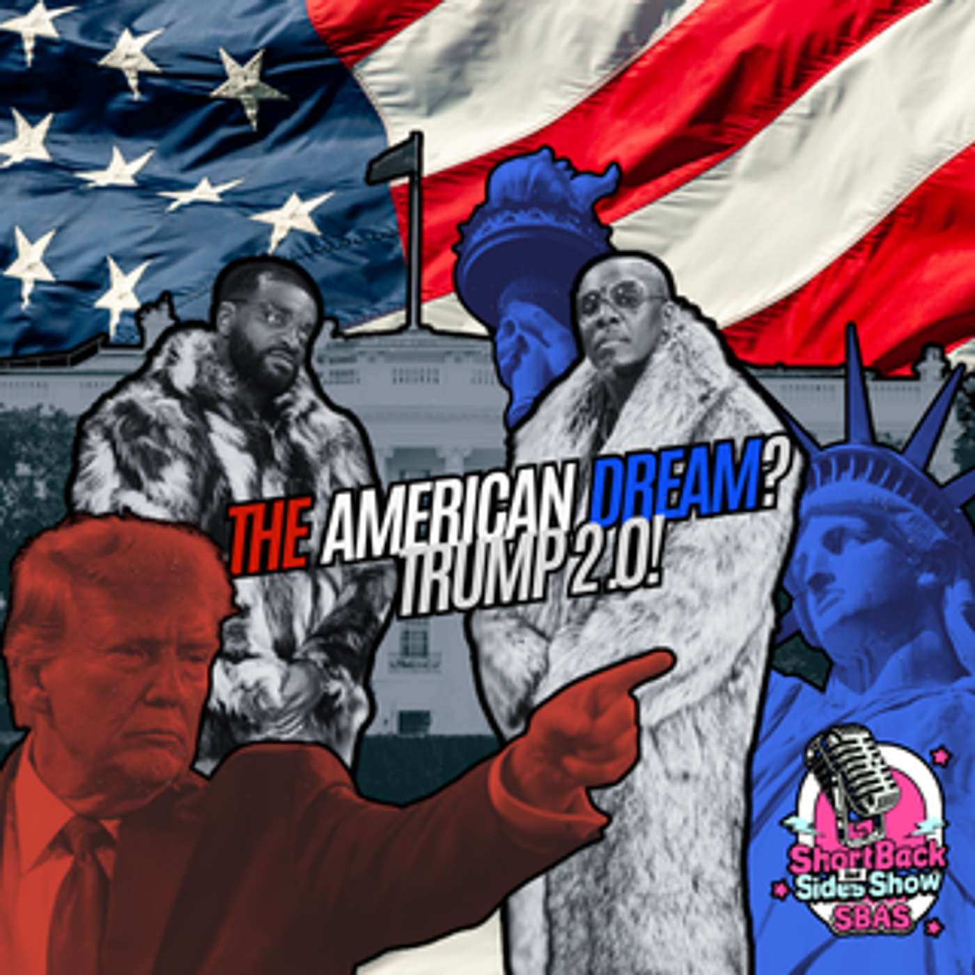 SBAS S02 E06: The American Dream? Trump 2.0