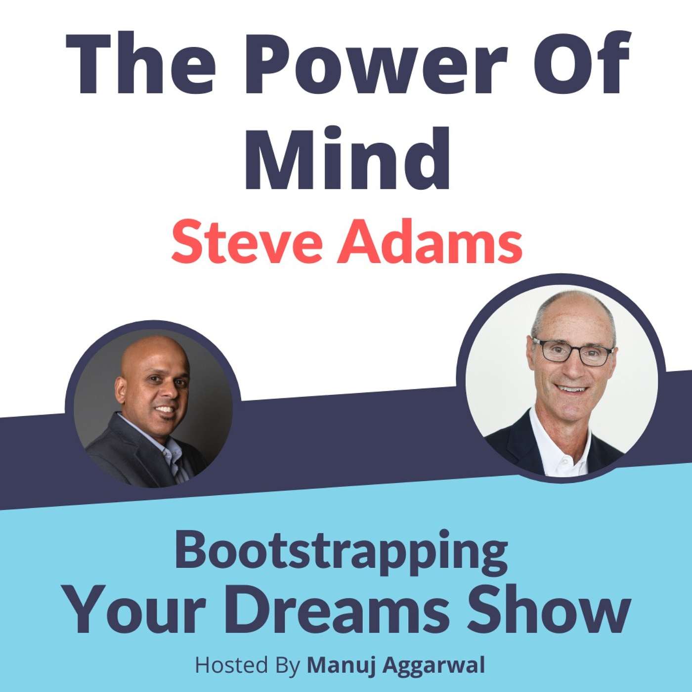 Bootstrapping Your Dreams Show