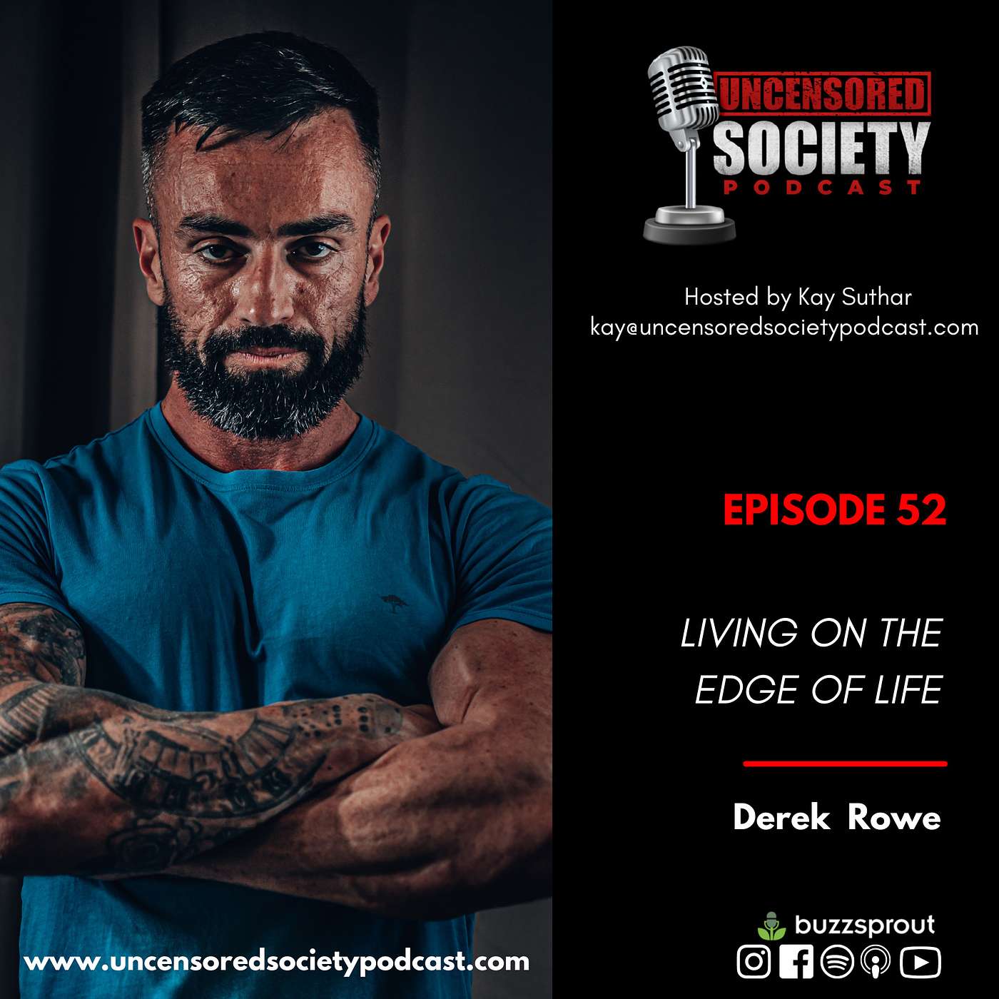 USP 052: | Living on the Edge of Life with Derek Rowe