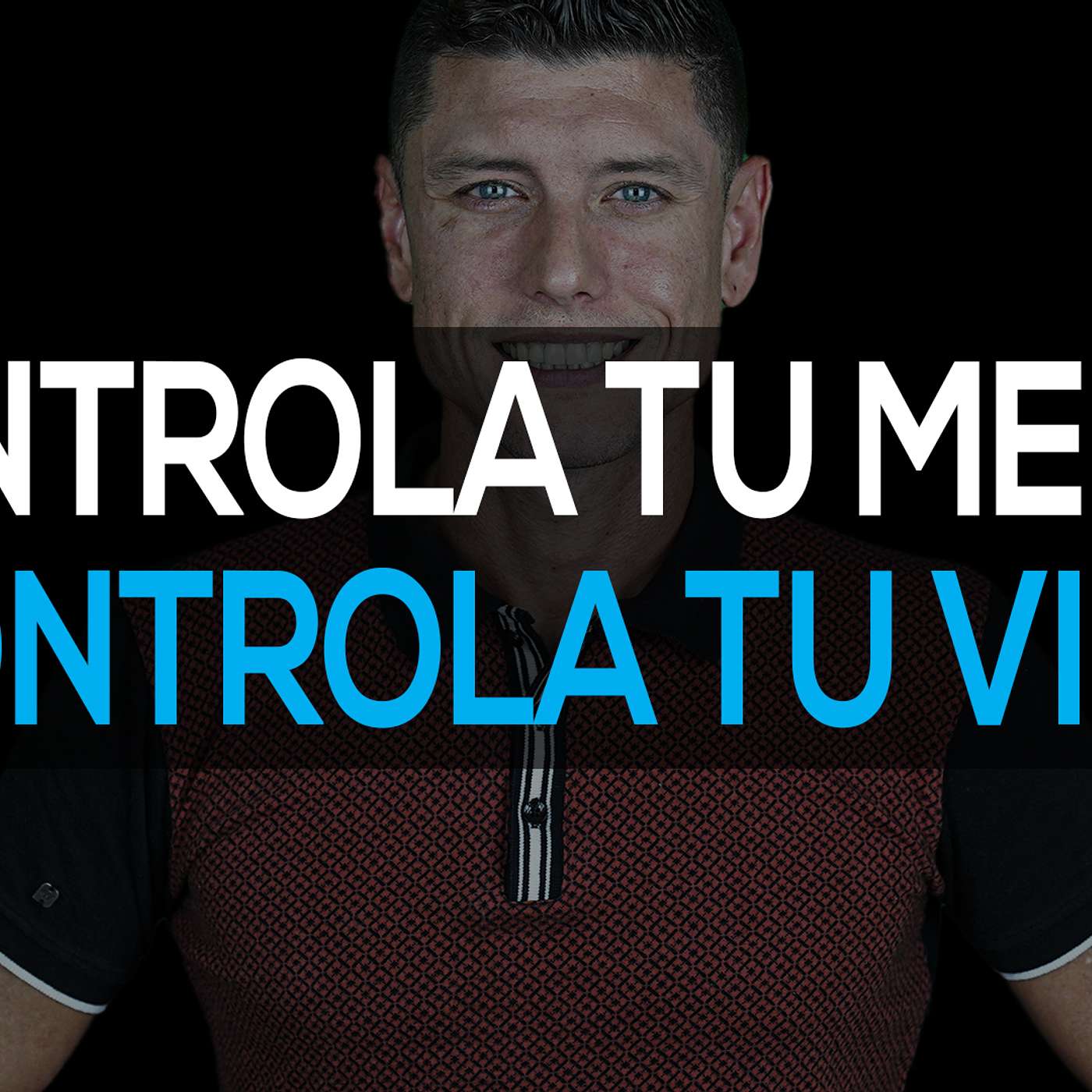 Cómo tener el control total de tu mente…