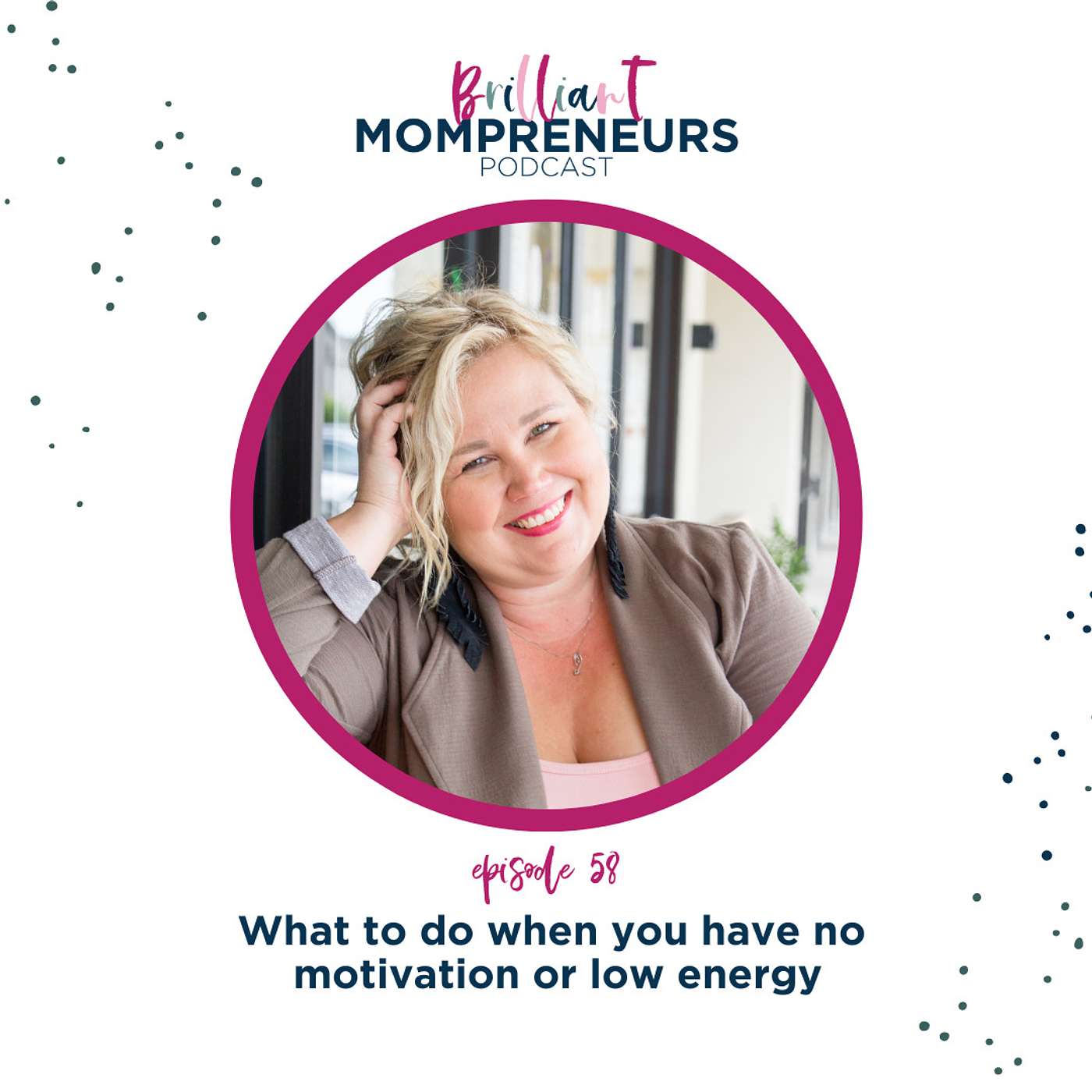 Brilliant Mompreneurs Podcast
