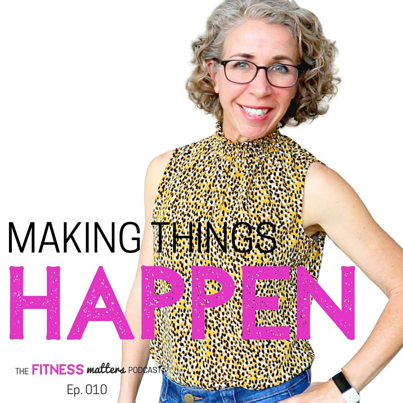 The SECRET to Making Things Happen episode artwork