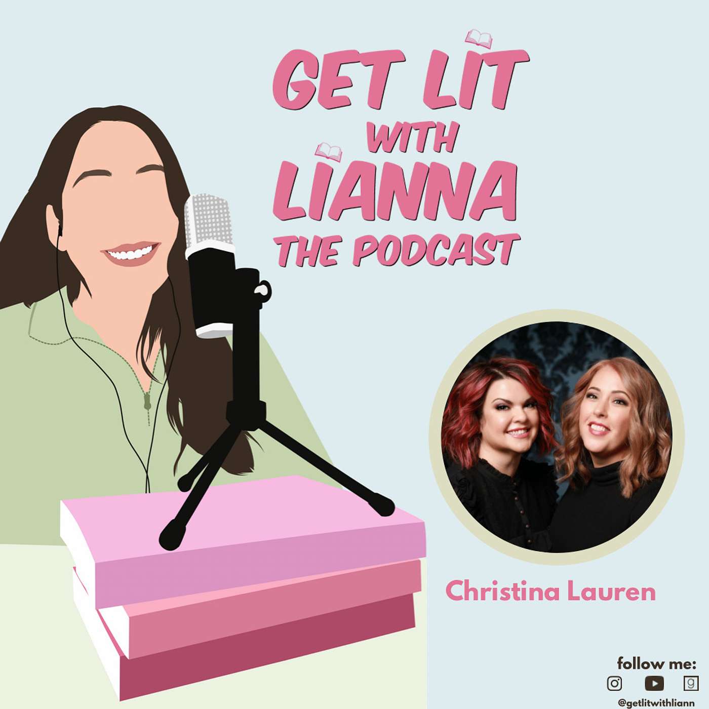Get Lit With Lianna: The Podcast