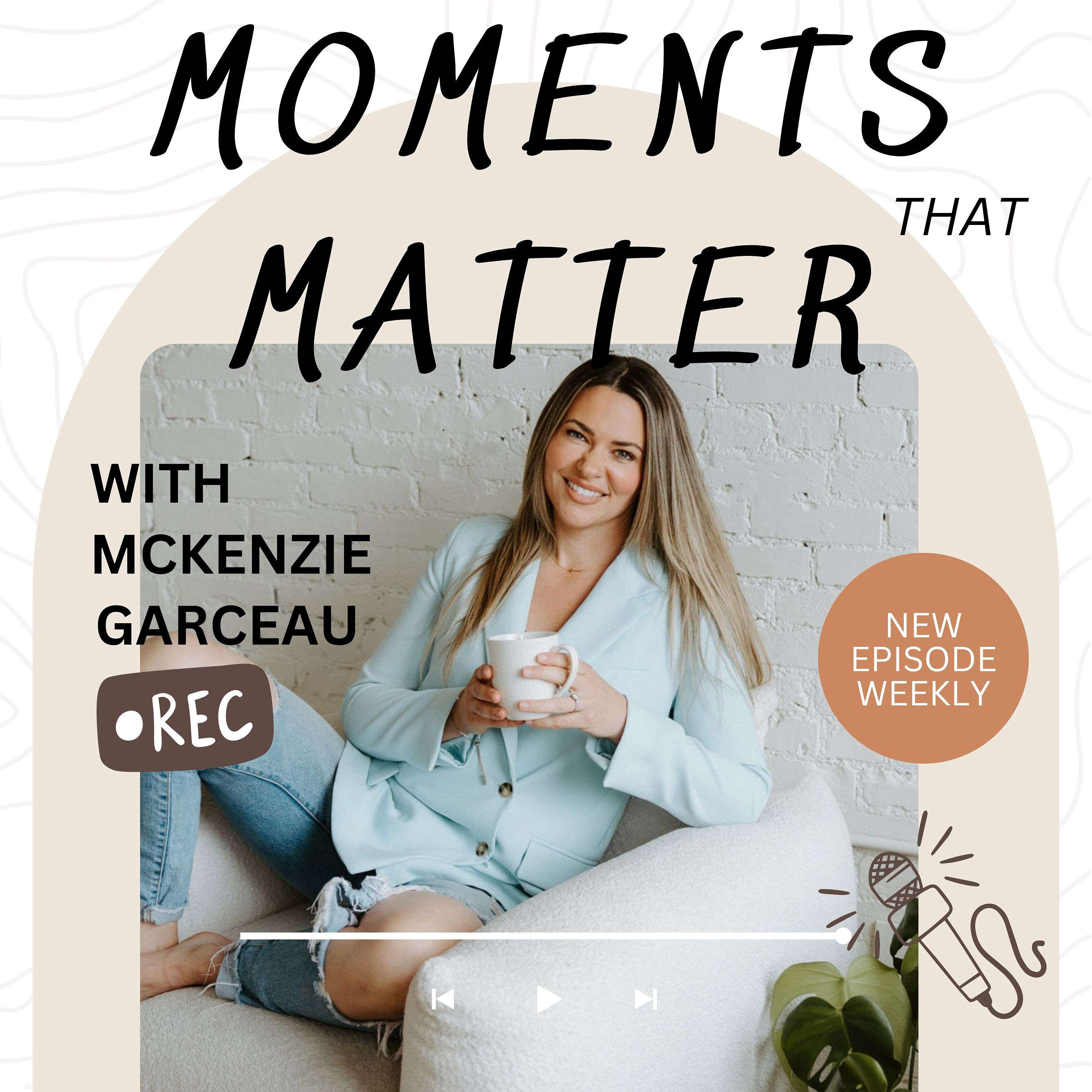 moments that matter