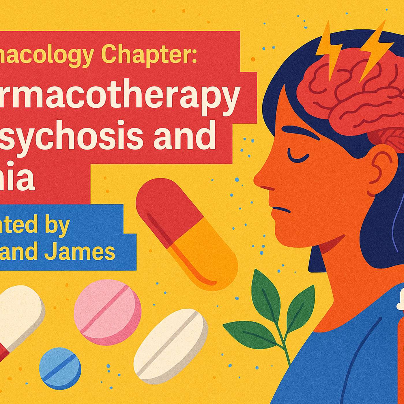 Pharmacotherapy of Psychosis and Mania Ep-15
