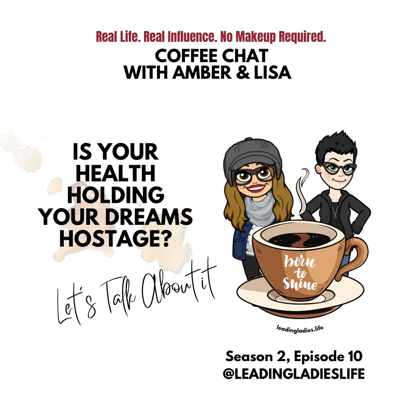 Is Your Health Holding Your Dreams Hostage? Lisa Burris Burns Shares Her Story
