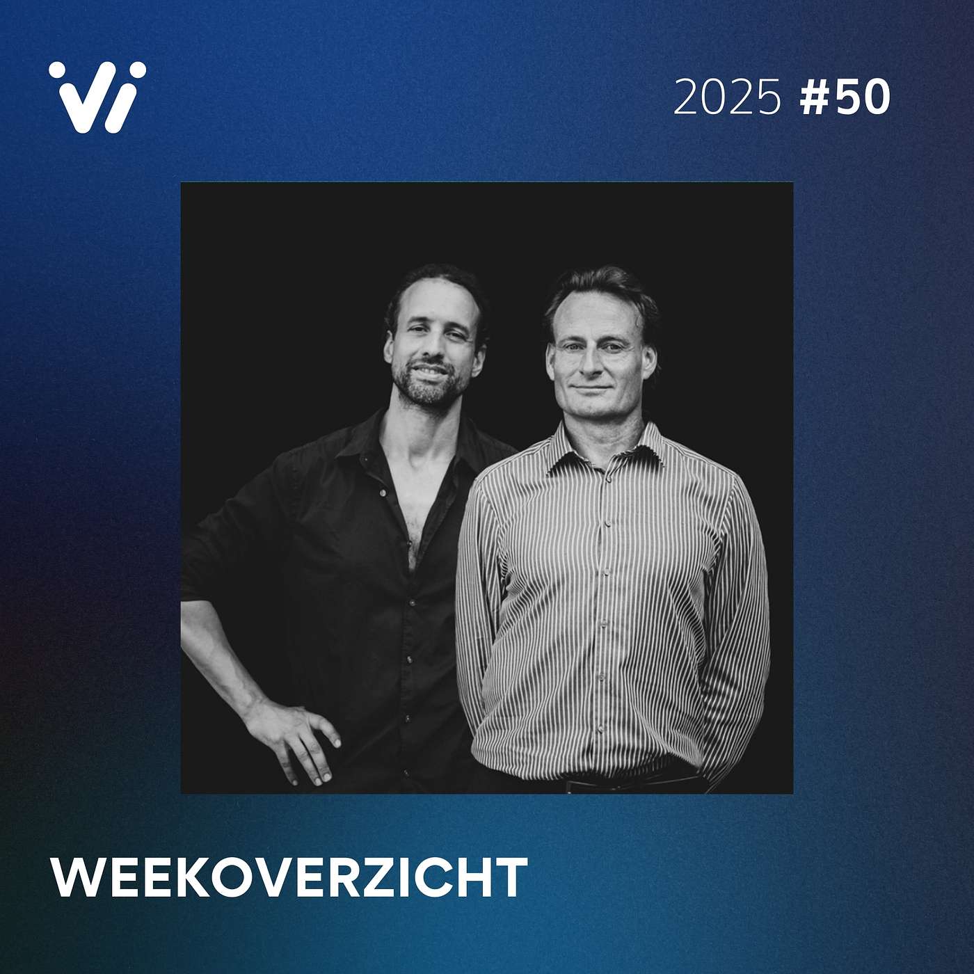 Weekoverzicht #50 2025 - Willem Engel en Jeroen Pols Weekoverzicht #50 2025 - Willem Engel en Jeroen Pols