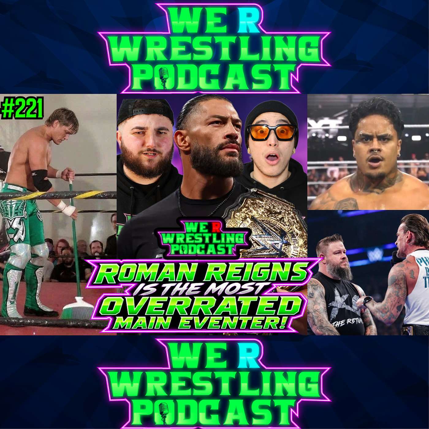 ROMAN REIGNS IS OVERRATED? ZILLA FATU'S WWE DEBUT! AVERY STYLES HEAT & MORE! WRW Podcast Ep. 221 episode artwork