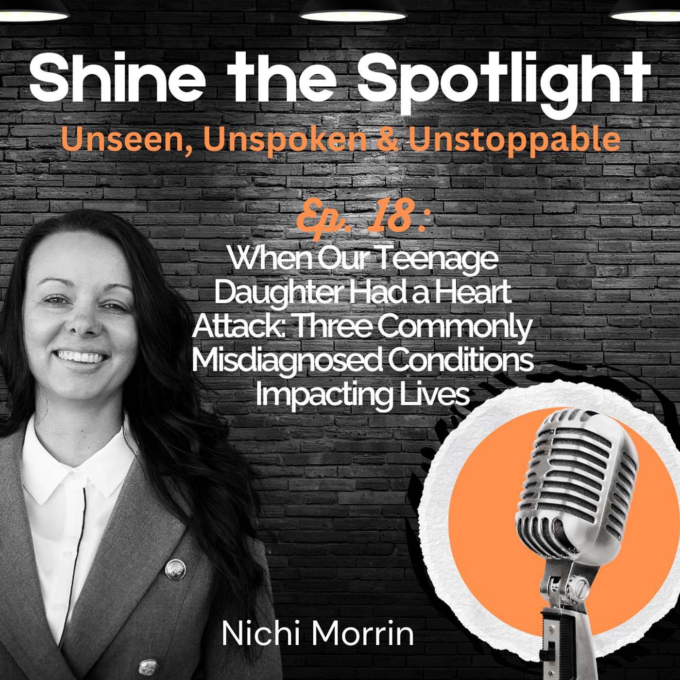 Shine the Spotlight: Unseen, Unspoken & Unstoppable