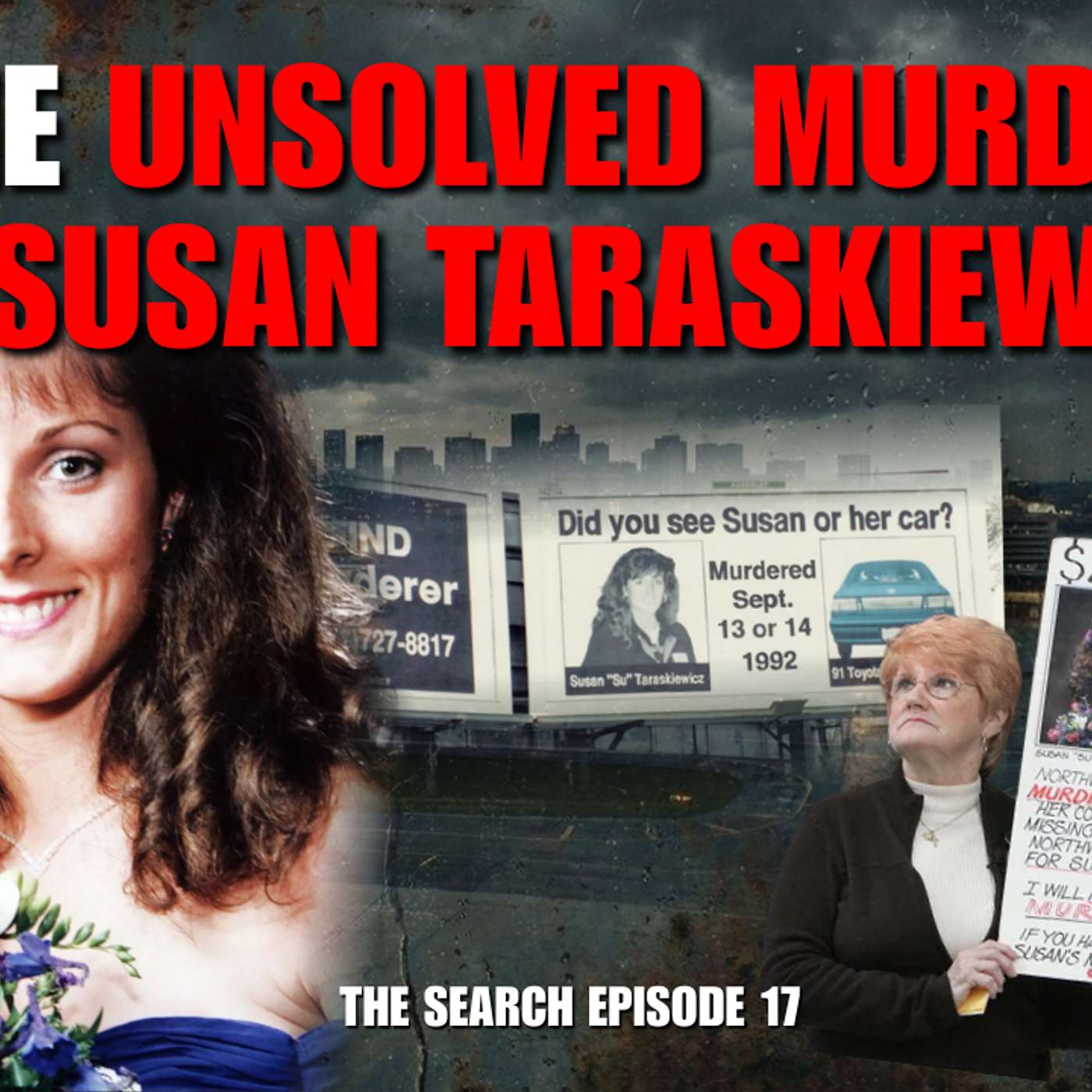 The Unsolved Murder of Susan Taraskiewicz | The Search Podcast Ep. 17