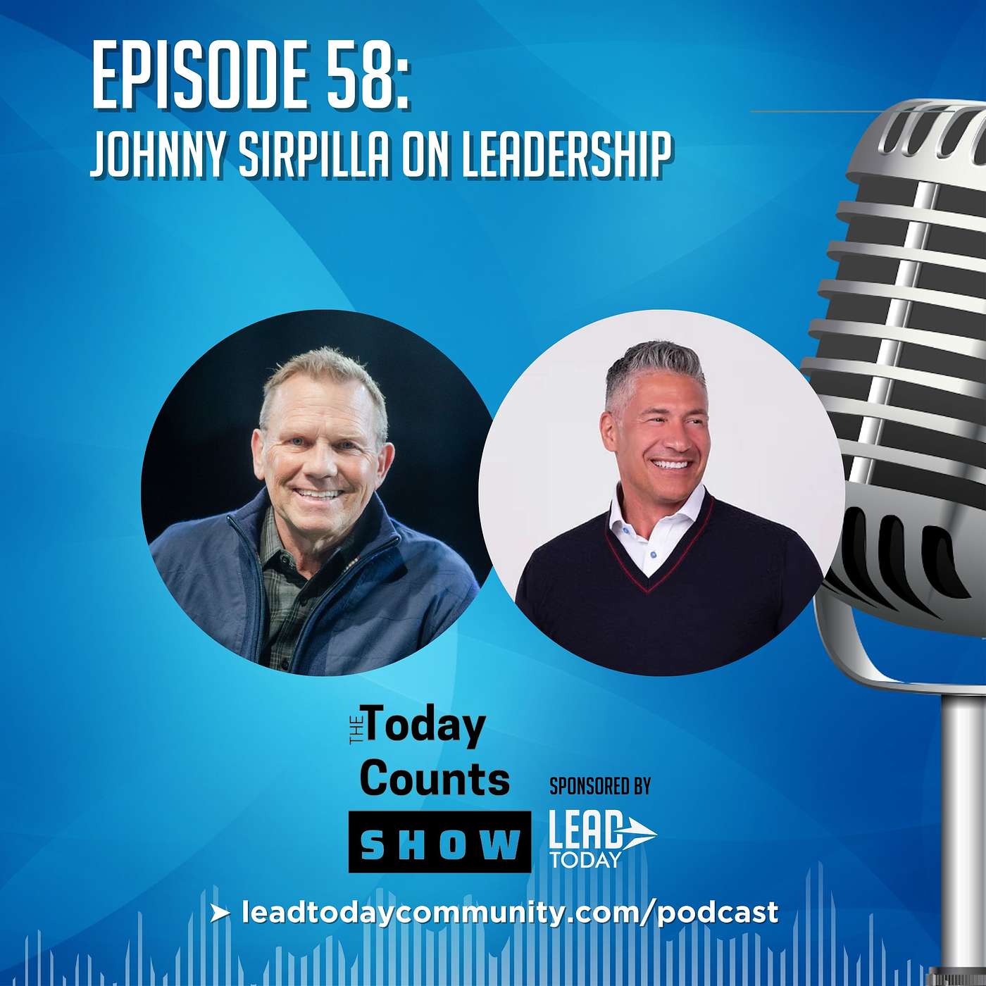 Ep. 58 - Johnny Sirpilla on Leadership